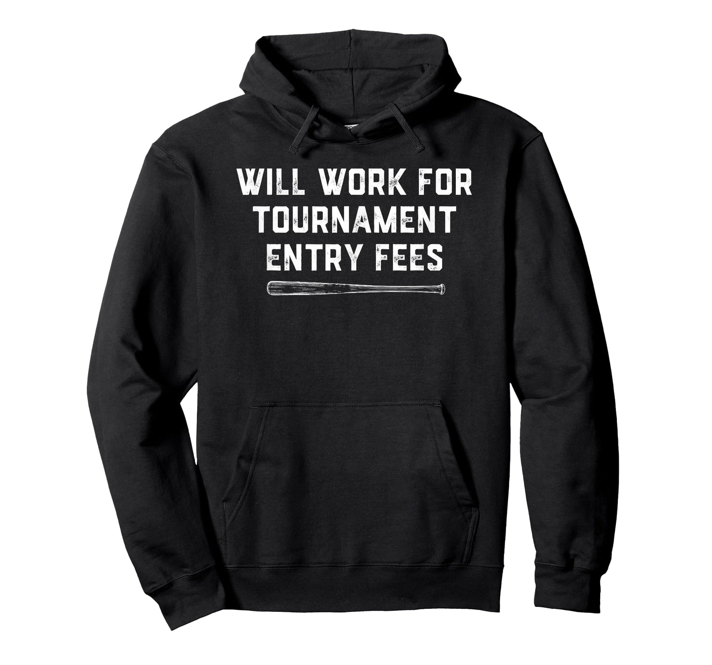 Will Work for Tournament Entry Fees – Funny Travel Baseball T-Shirt