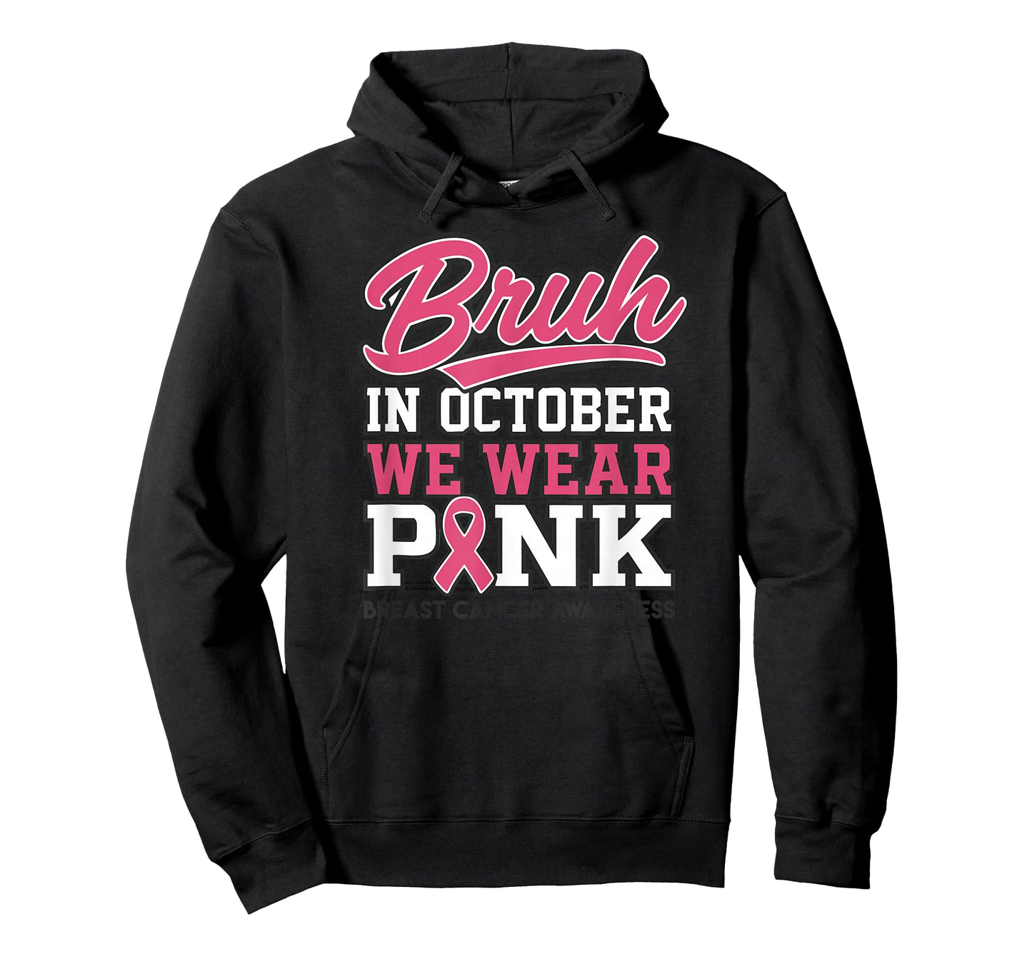 Bruh in October We Wear Pink Breast Cancer Awareness T-Shirt
