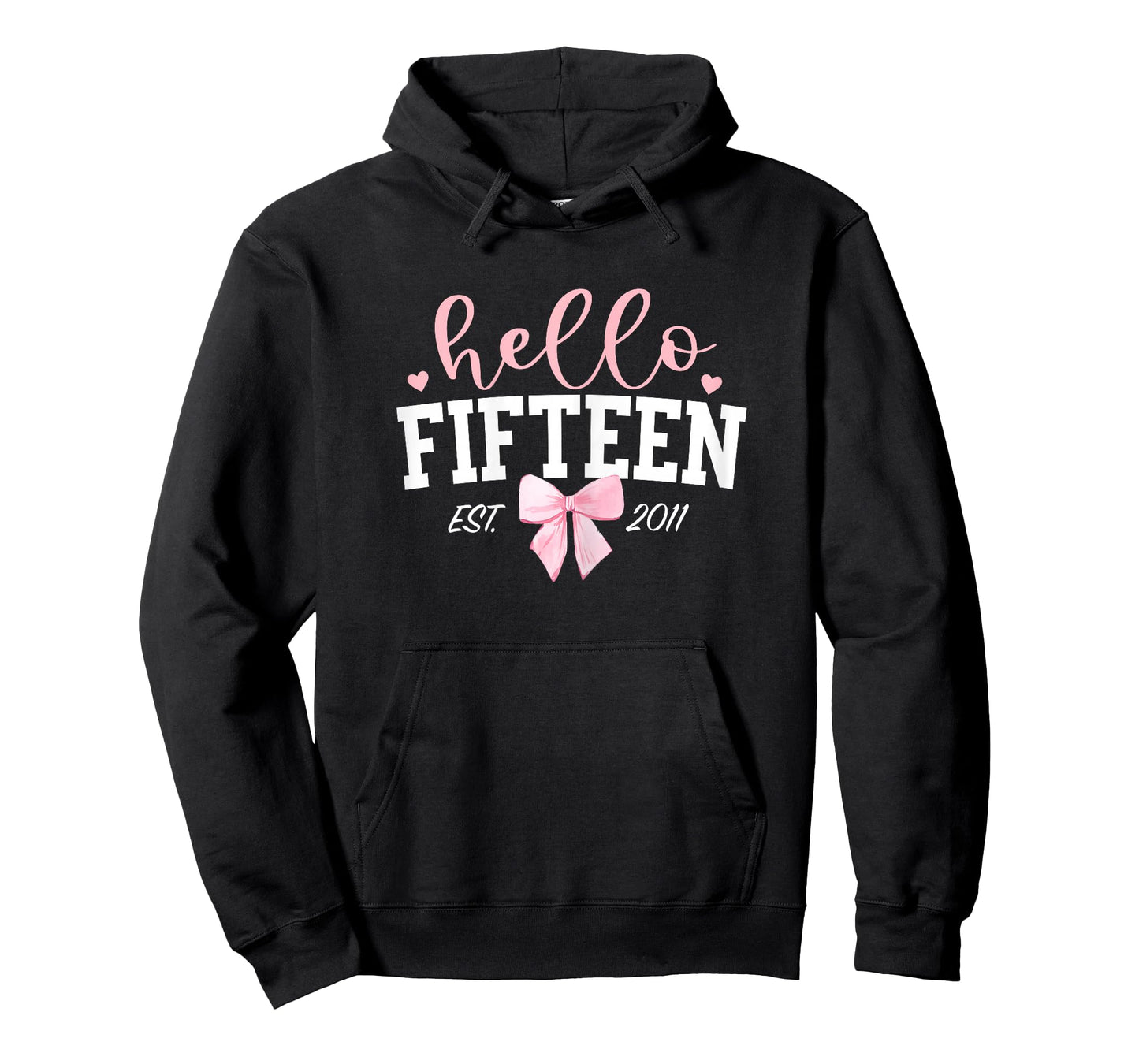 Hello Fifteen Est 2011 15th Birthday Girl Turning 15 T-Shirt