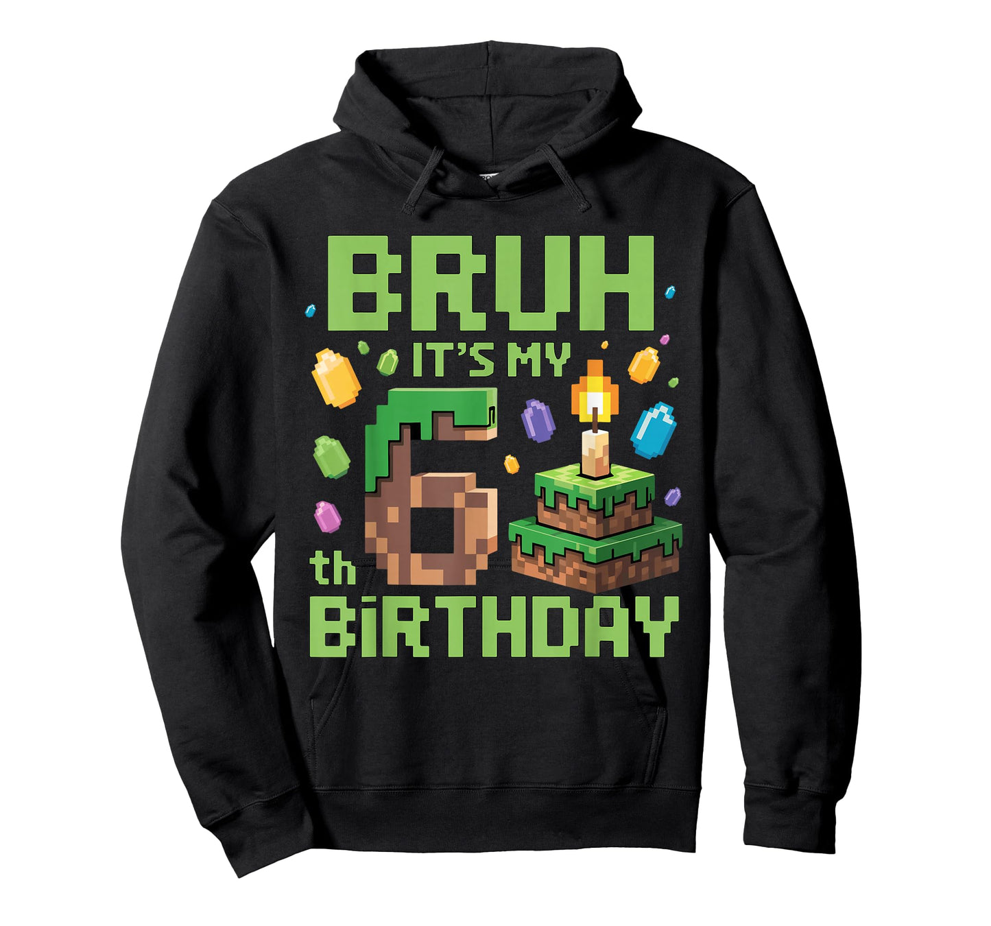 Bruh It's My 6th Birthday Funny Birthday Boy Game Pixel T-Shirt