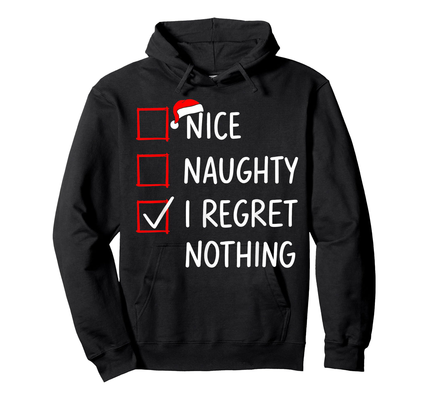 Nice Naughty I Regret Nothing Christmas List Santa Claus T-Shirt