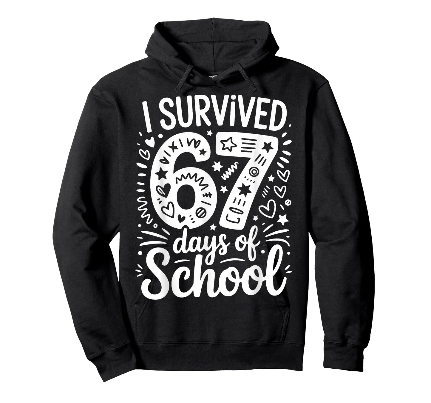 I Survived 67 Six Seven Days of School Teacher Student T-Shirt