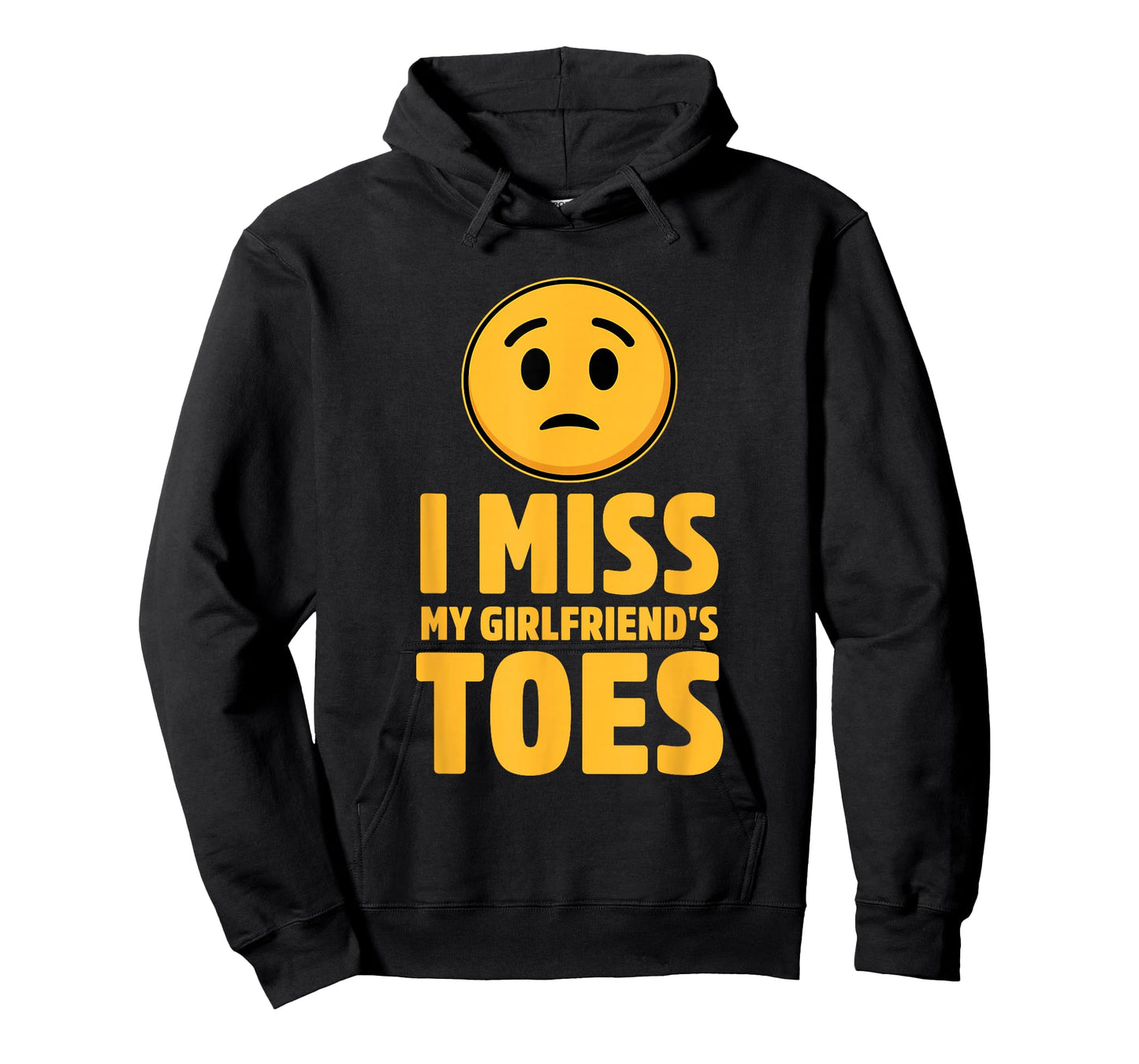 I Miss My Girlfriend's Toes Funny Design T-Shirt