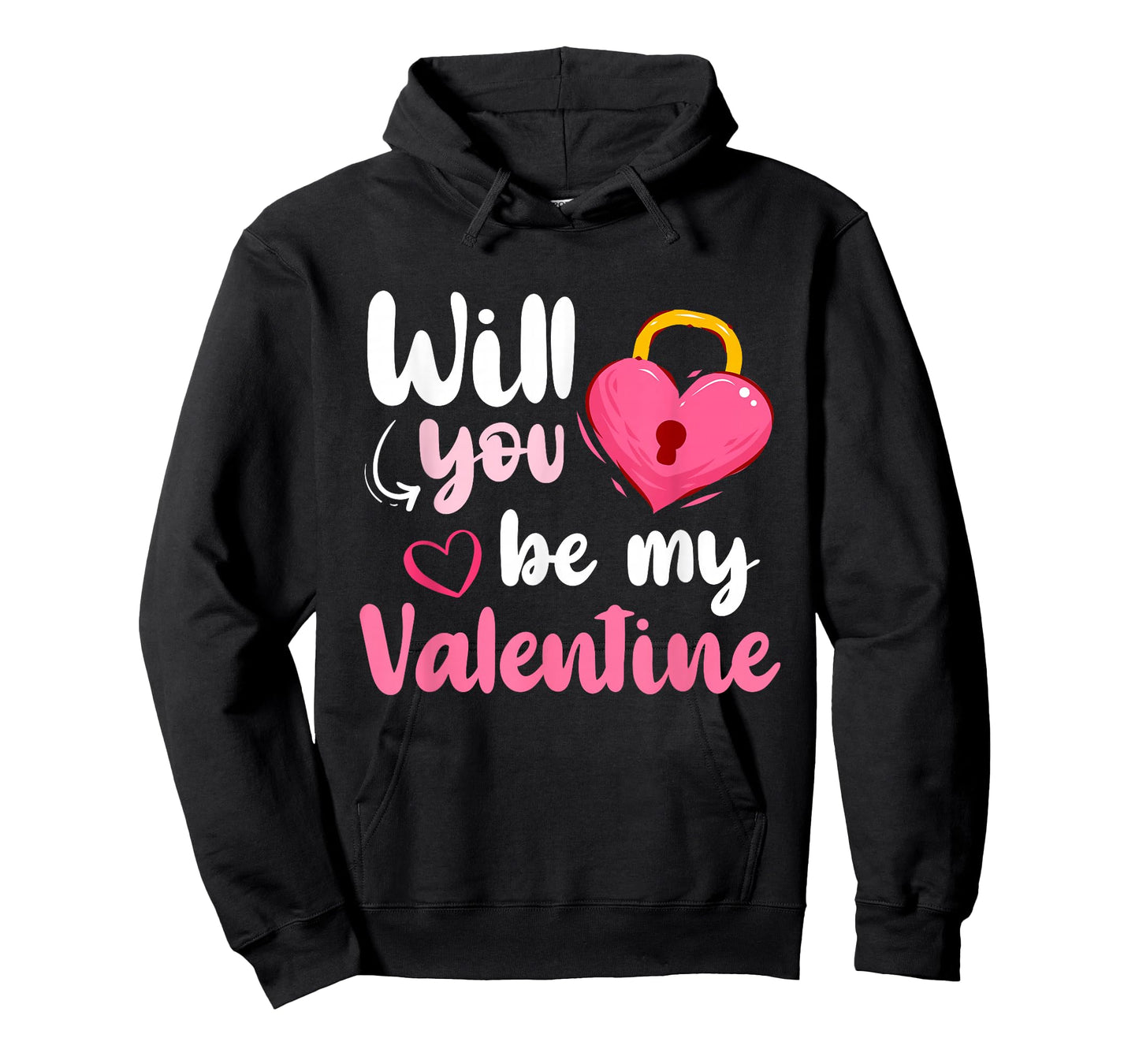 Will You Be My Valentine Funny Valentines Day Men Women T-Shirt