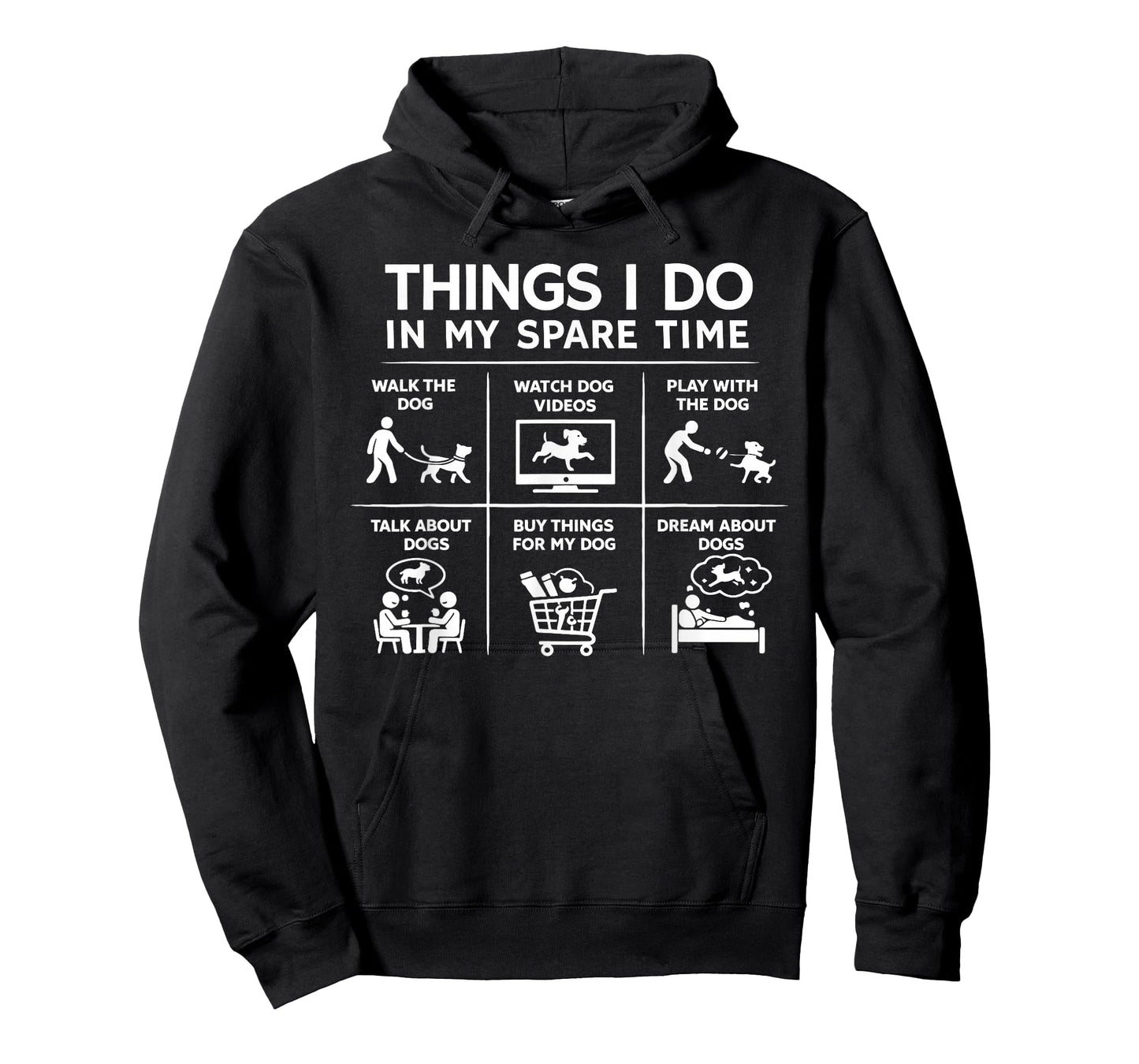Things I Do in My Spare Time Dog Lover T-Shirt