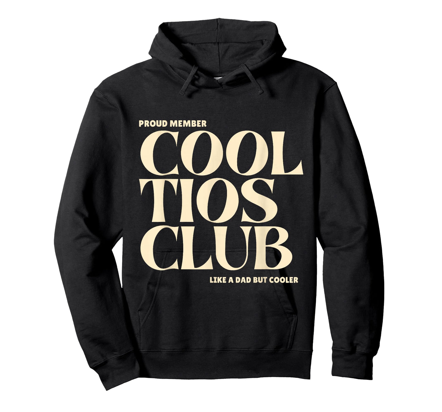 Proud Member Cool Tios Club Like a dad but Cooler T-Shirt
