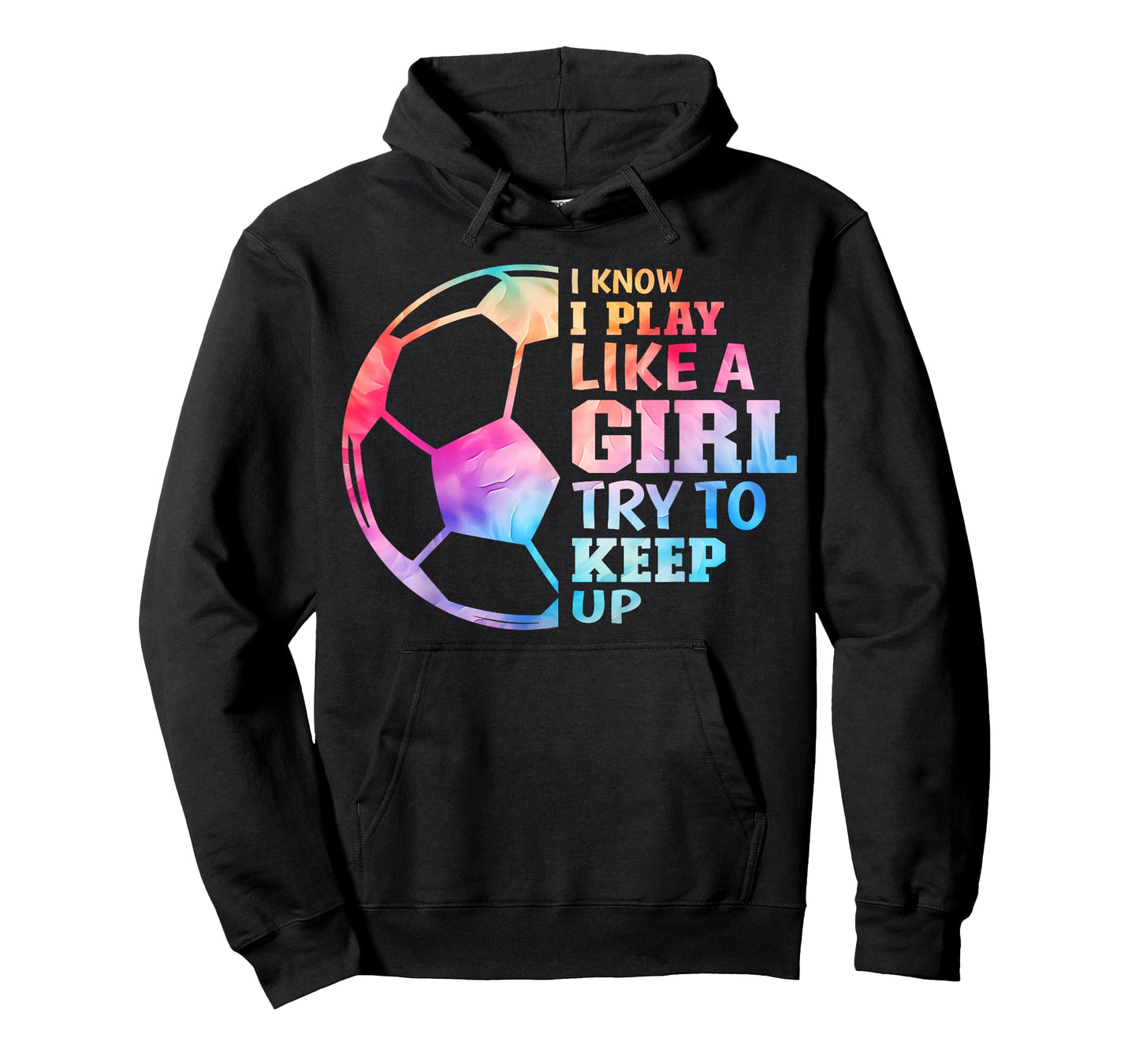 I Know I Play Like A Girl Try to Keep Up Soccer Gifts Women T-Shirt