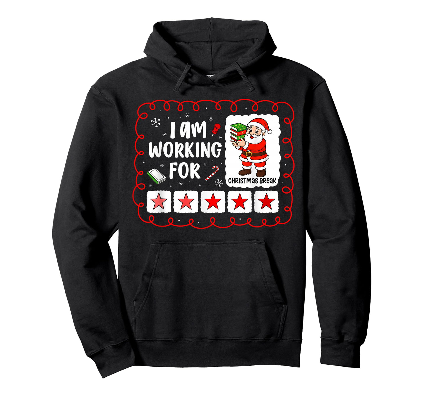Im Working for Christmas Break for Teacher Women Mom Xmas T-Shirt
