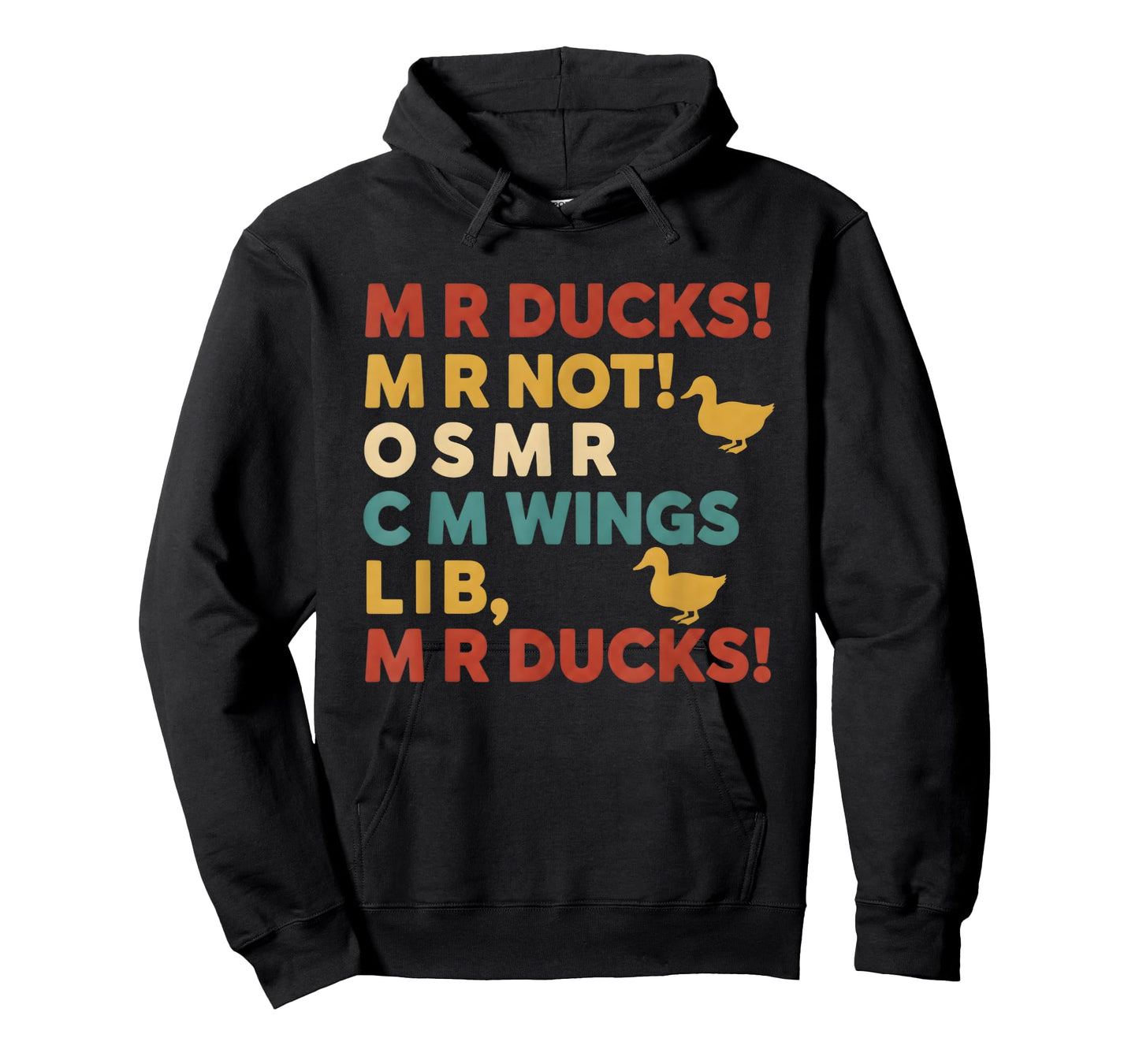 Funny Hunting Humor Tee for M R Ducks T-Shirt