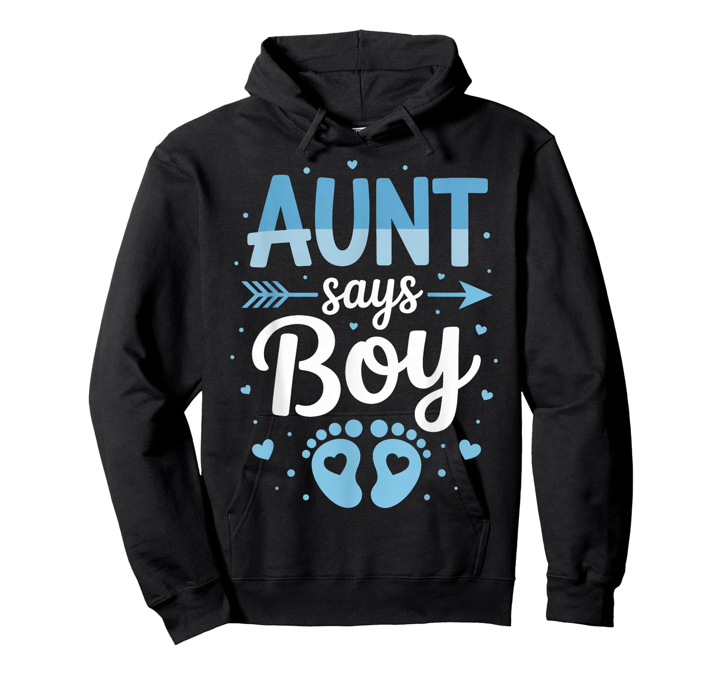 Aunt Says Boy Gender Reveal Baby Family T-Shirt