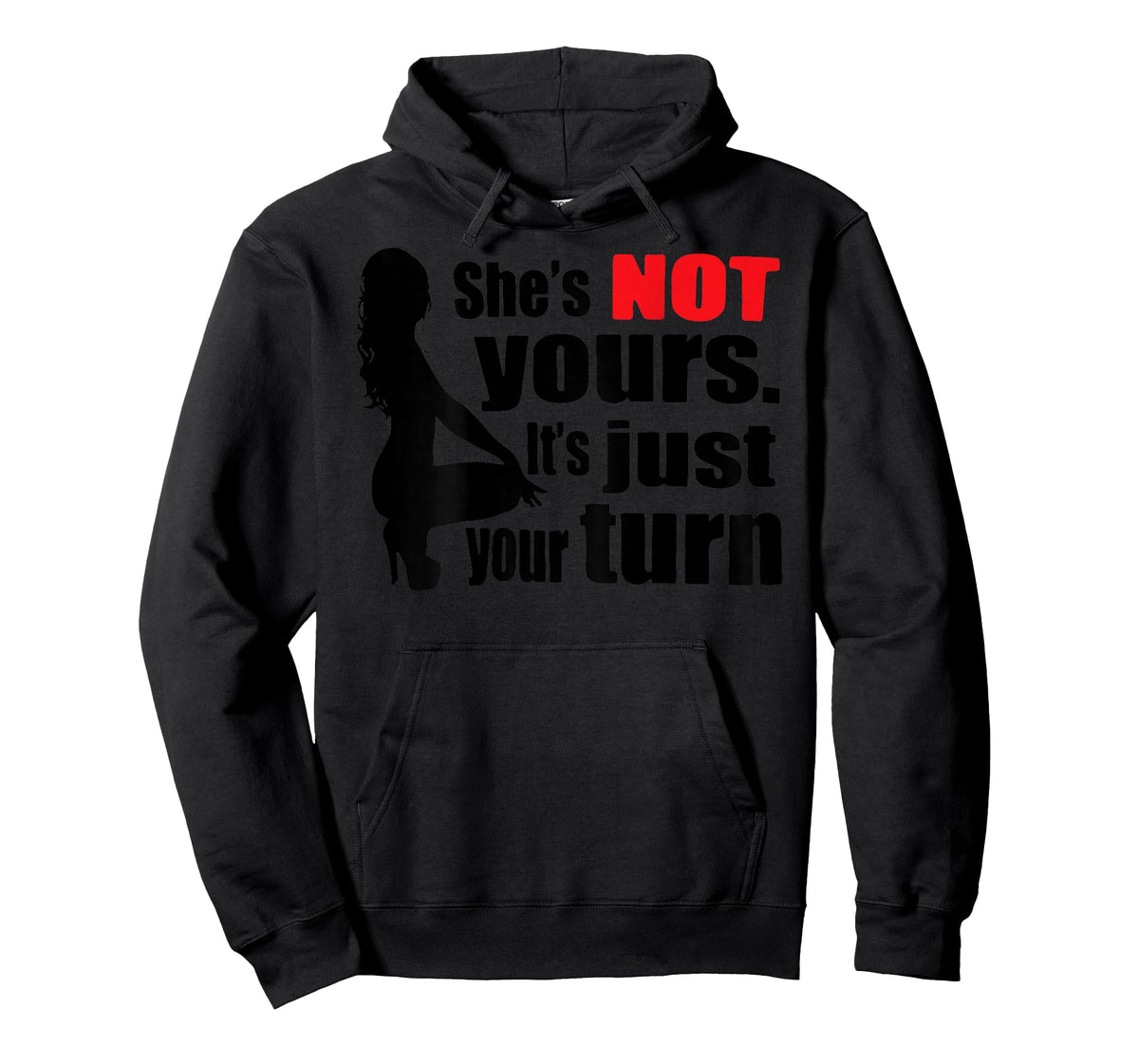 Retro Funny She is Not Yours It is Just Your Turn (ON Back) T-Shirt