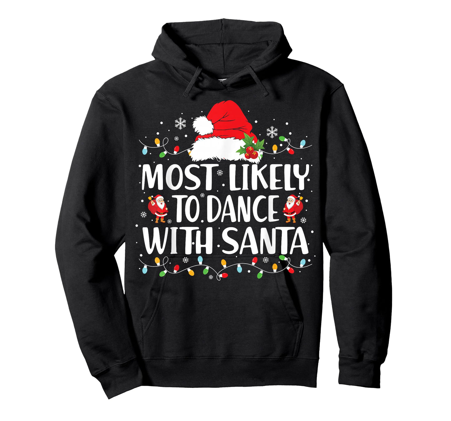 Most Likely to Dance with Santa Family Matching Christmas T-Shirt