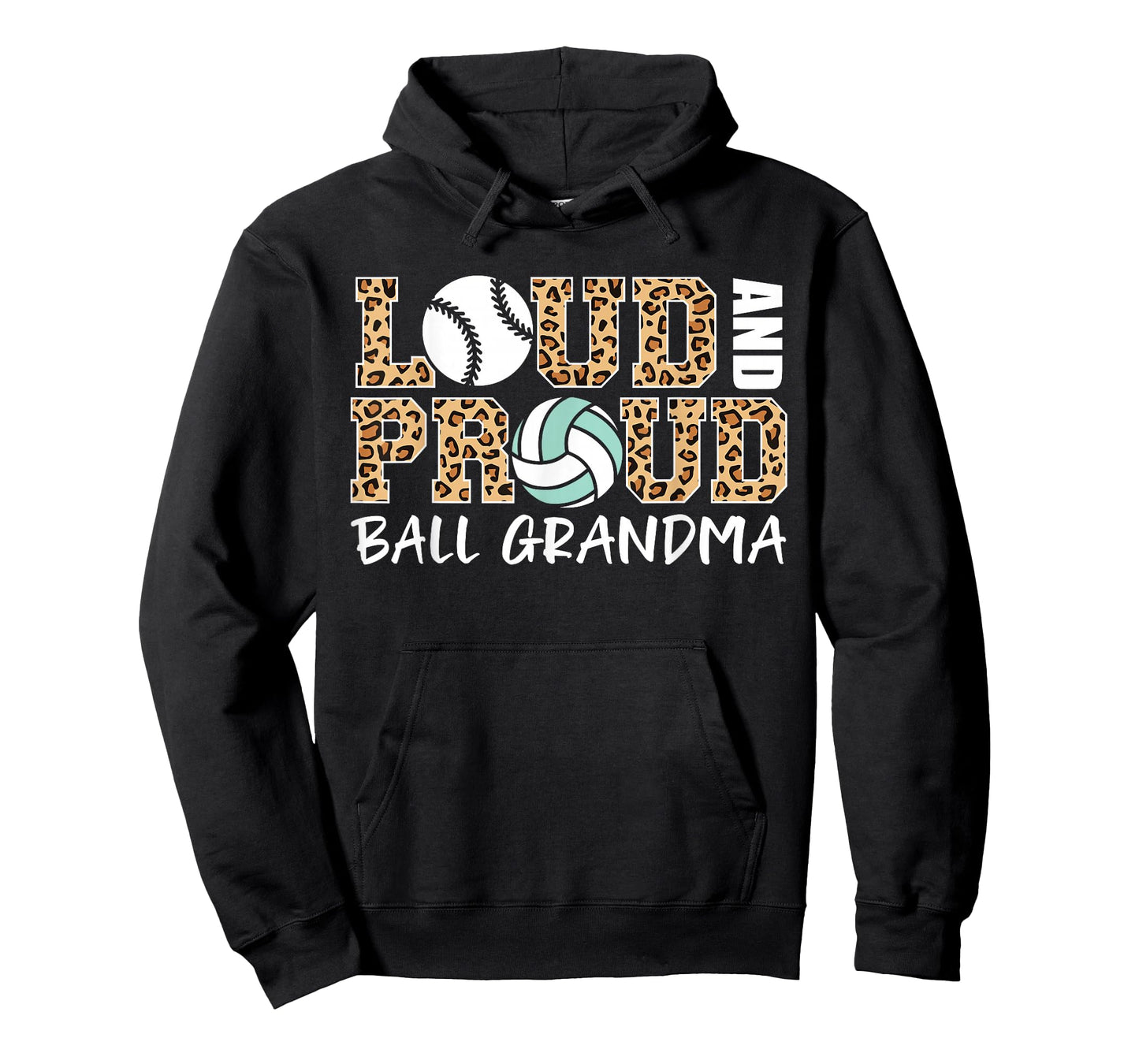 Loud and Proud Baseball Volleyball Grandma Funny Grandma T-Shirt