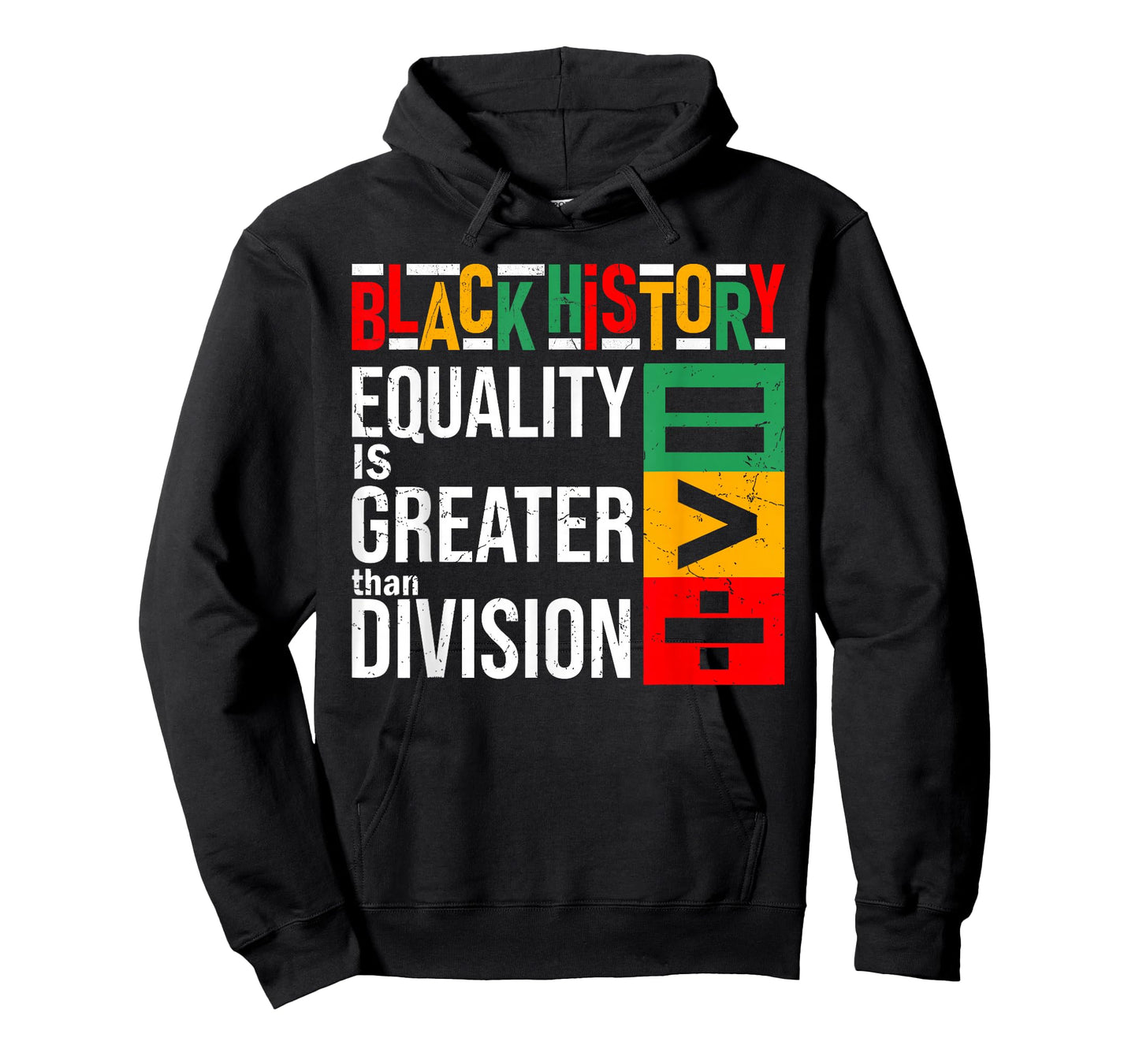 Equality is Greater Than Division Black History Melanin T-Shirt