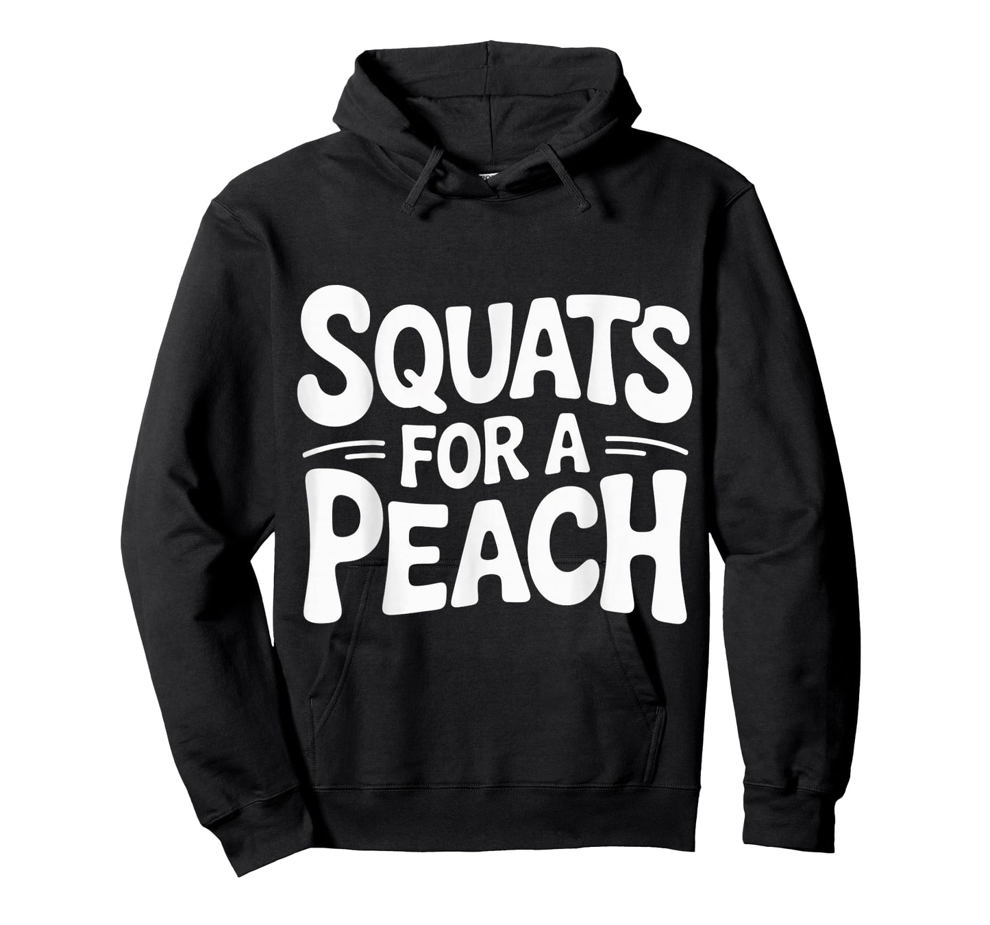 Squats for A Peach Fitness Motivation Exercise Goals |- T-Shirt