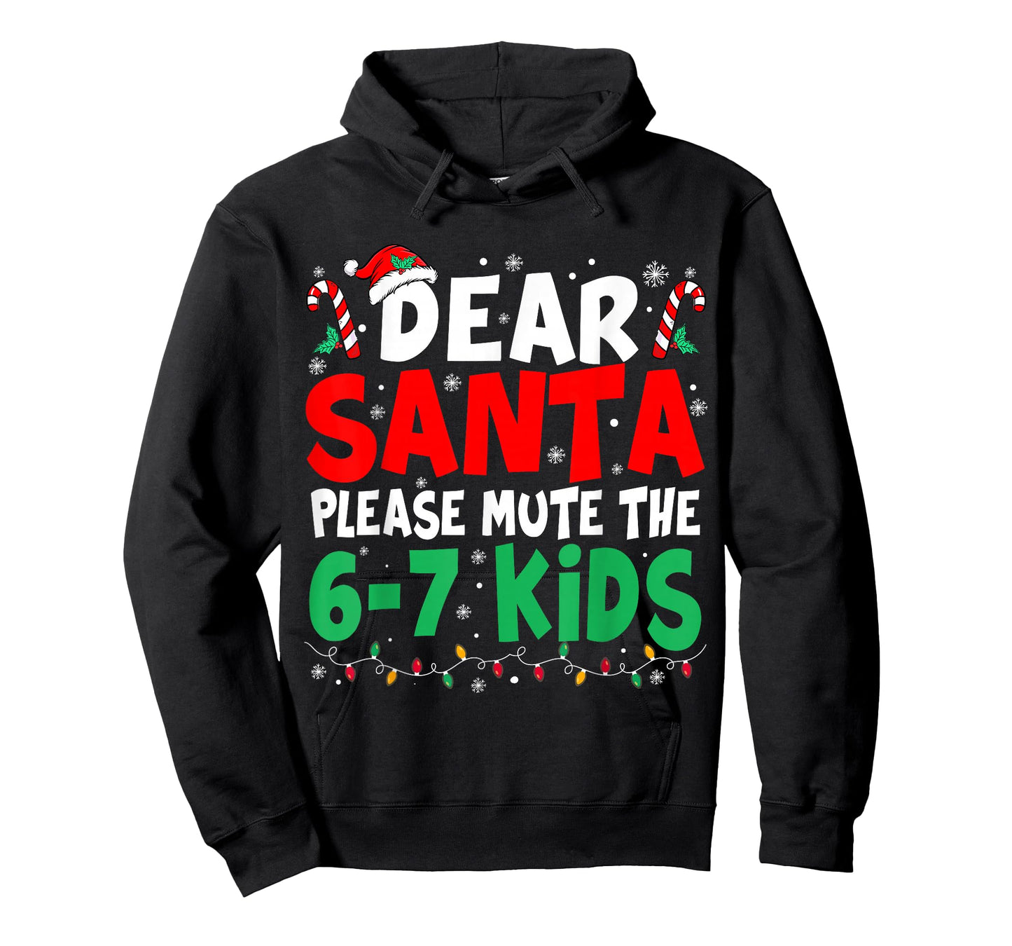 Dear Santa Mute Saying 6 7 Kids Christmas Six Seven Meme 67 T-Shirt