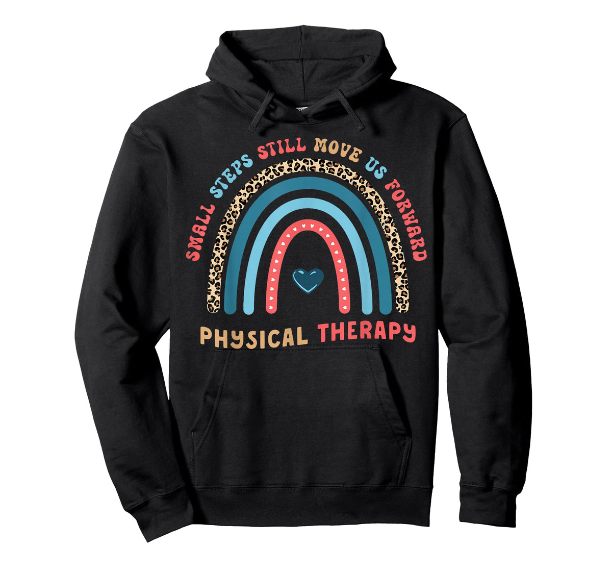 Physical Therapy PT Therapist Small Steps Move Us Forward T-Shirt