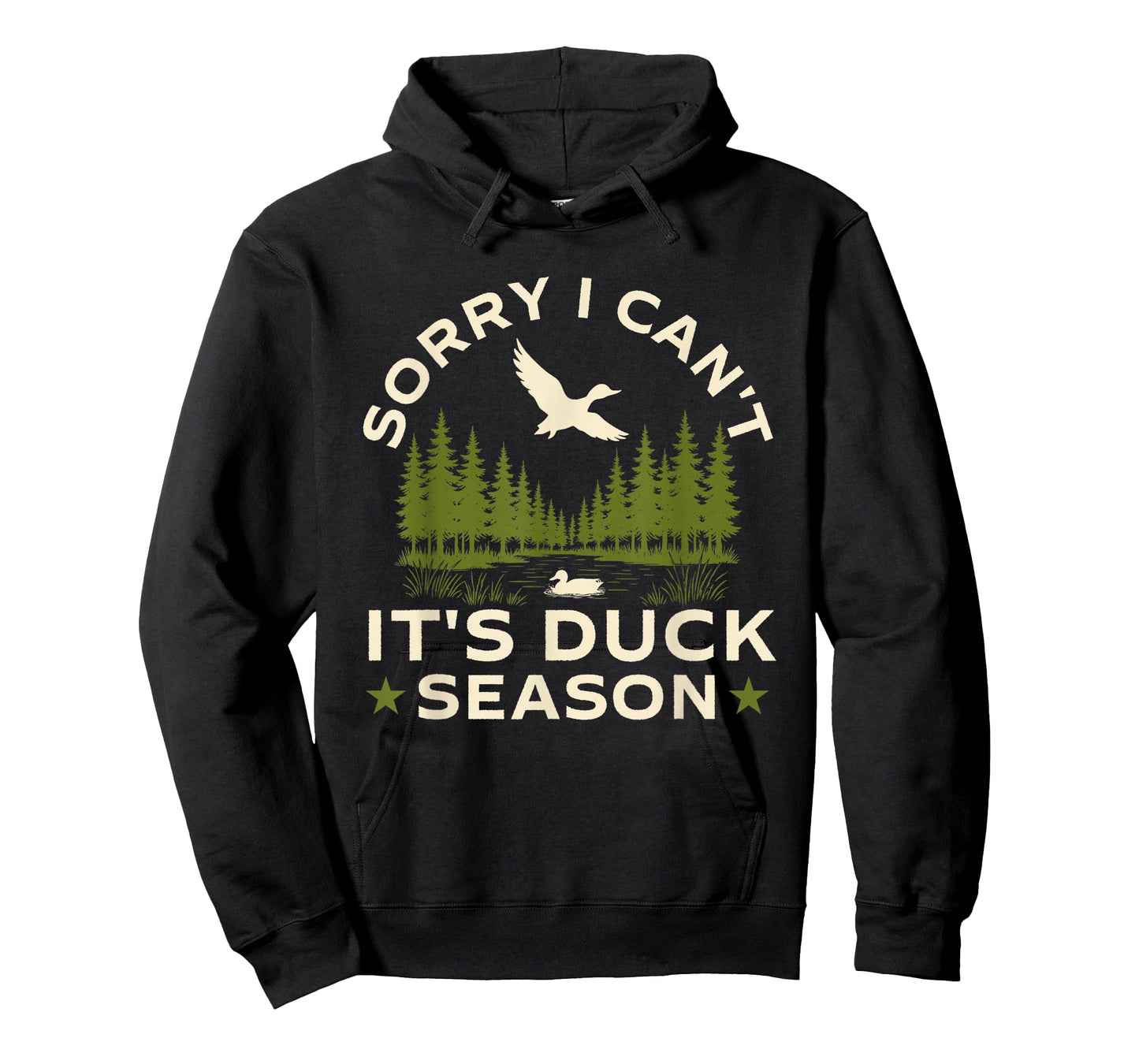 Sorry I Can't It's Duck Season - Waterfowl Hunting Lover T-Shirt
