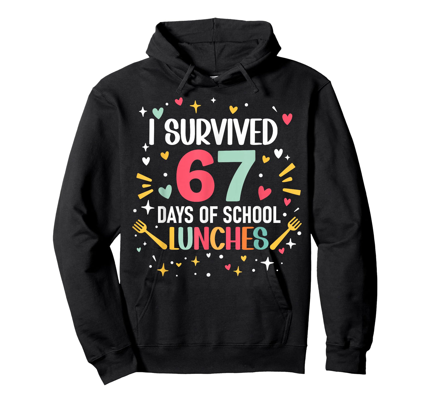 I Survived 67 Days of School Lunches Cafeteria Lunch Lady T-Shirt