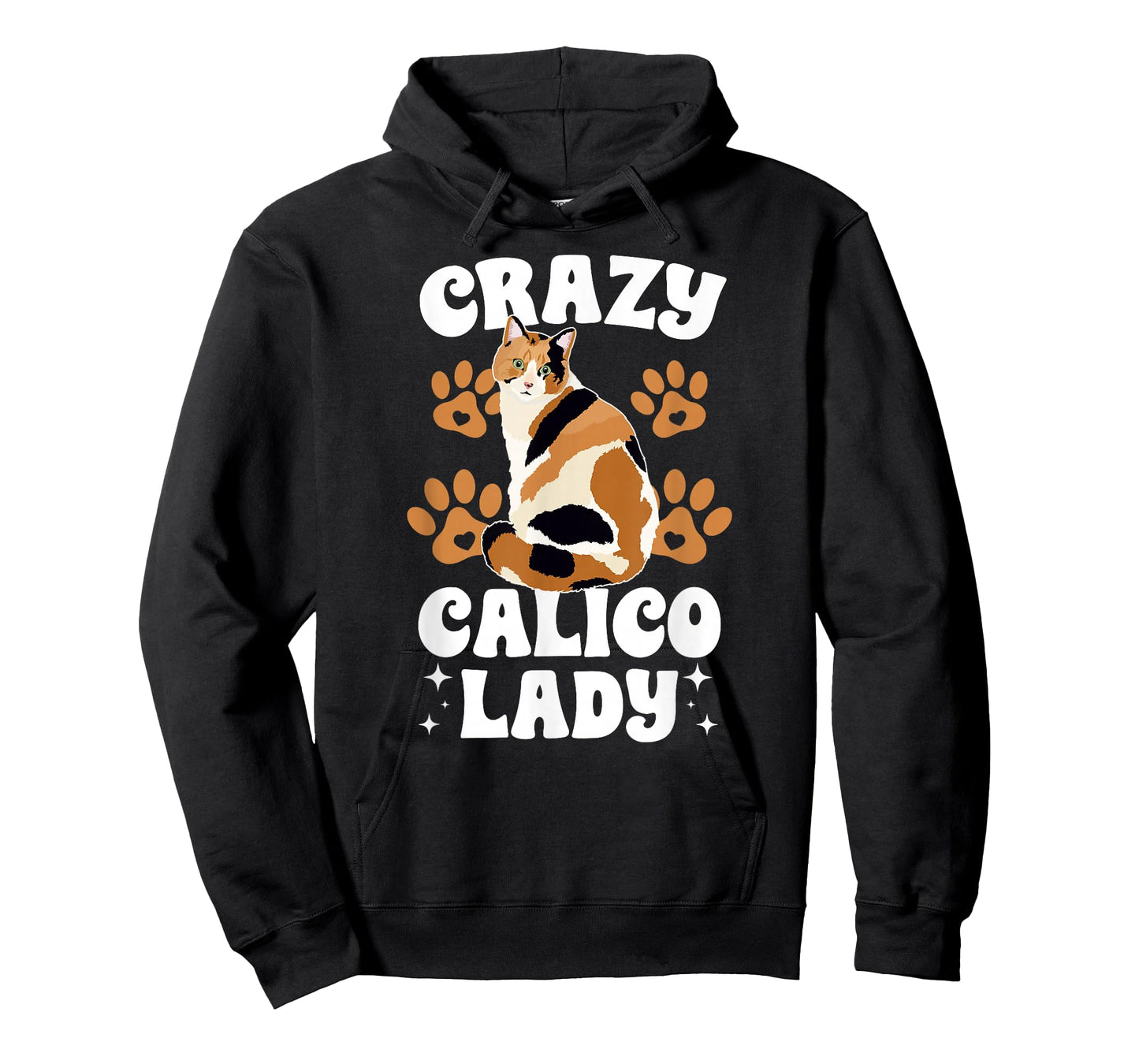 Crazy Calico Lady Calico Cat Mom Calico Cat Owner T-Shirt