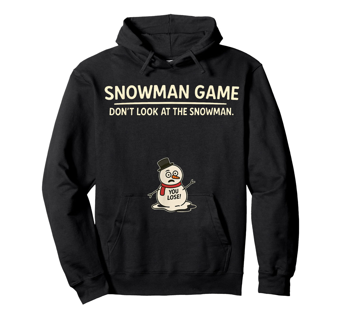 Funny Joke Christmas Snowman Game Dont Look at The Snowman T-Shirt