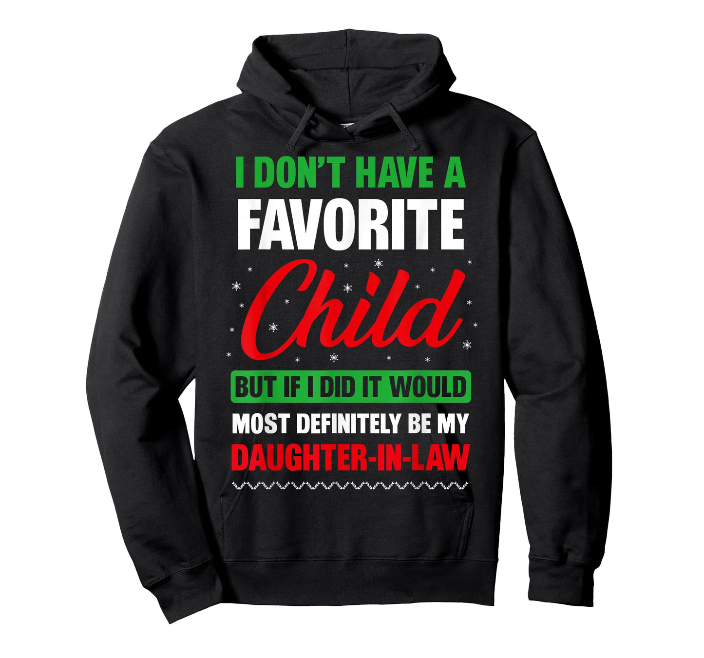 I Don't Have A Favorite Child Daughter-in-Law Christmas T-Shirt