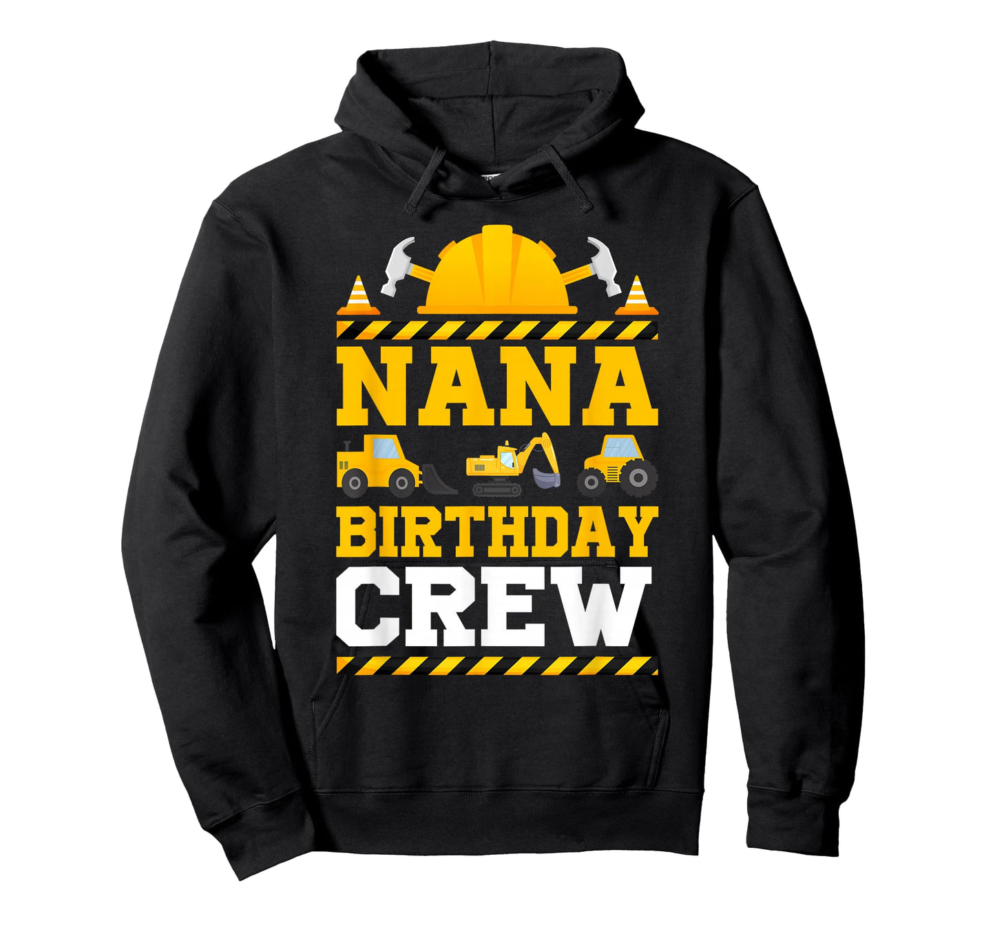 Nana Birthday Crew Matching Construction Crew T-Shirt