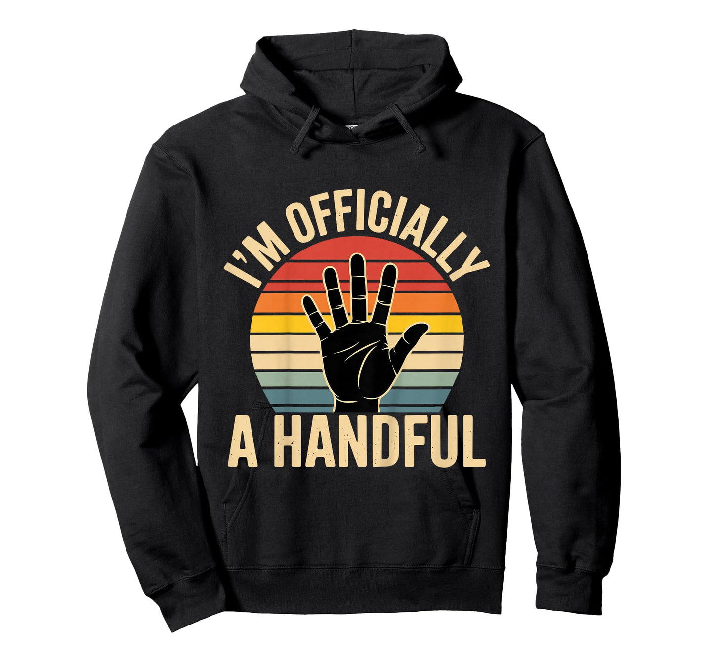 Funny I'm Officially A Handful Five 5th Birthday T-Shirt
