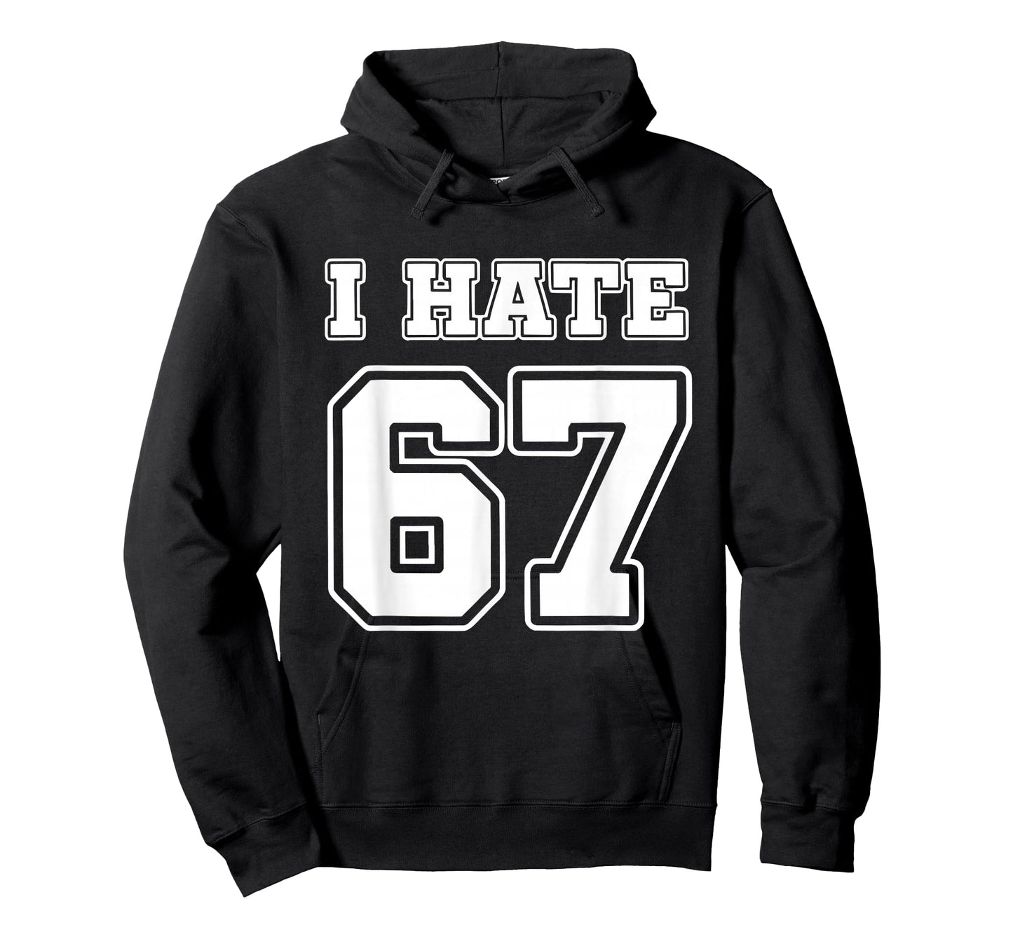 I Hate 67 Meme Anti 6 7 Funny Six Seven Gen Alpha Slang T-Shirt
