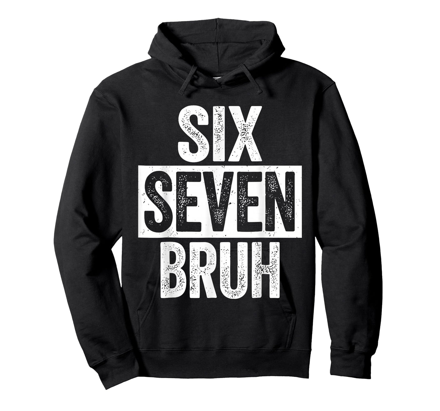 Six Seven Bruh Meme 67 T-Shirt