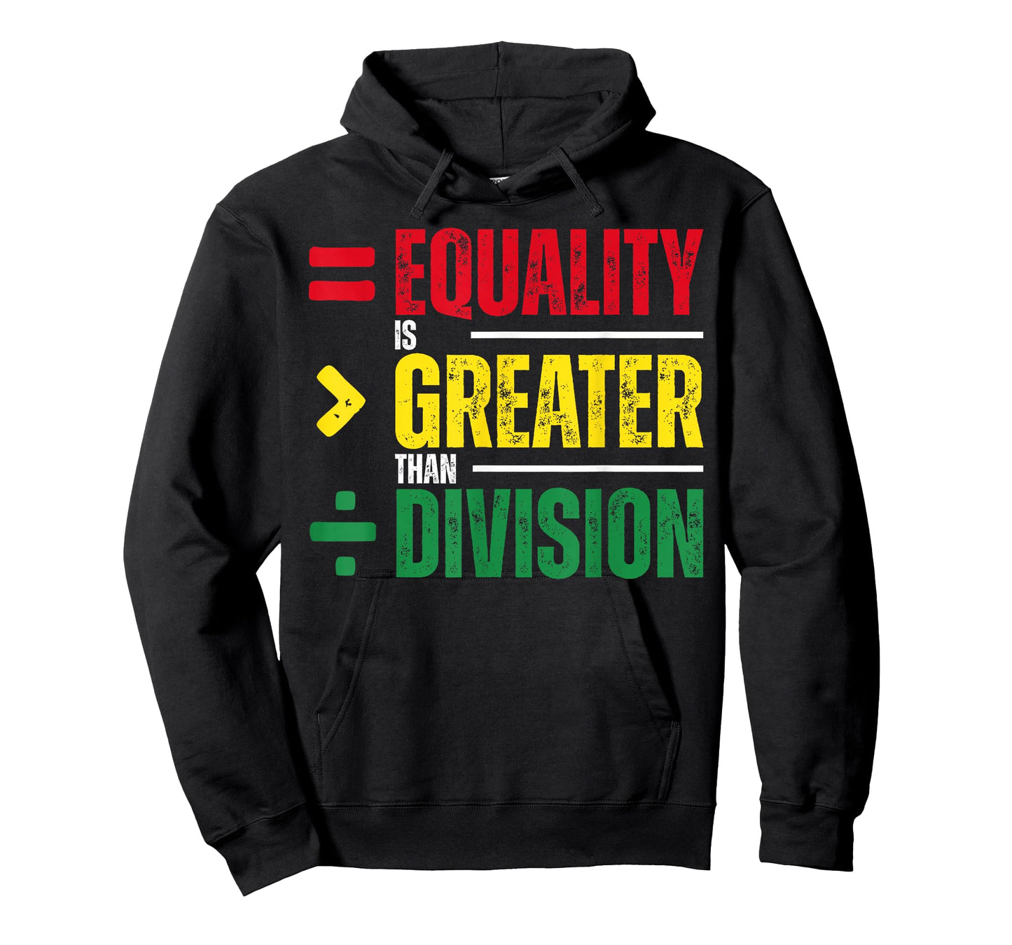 Equality is Greater Than Division Math Teacher Black History T-Shirt