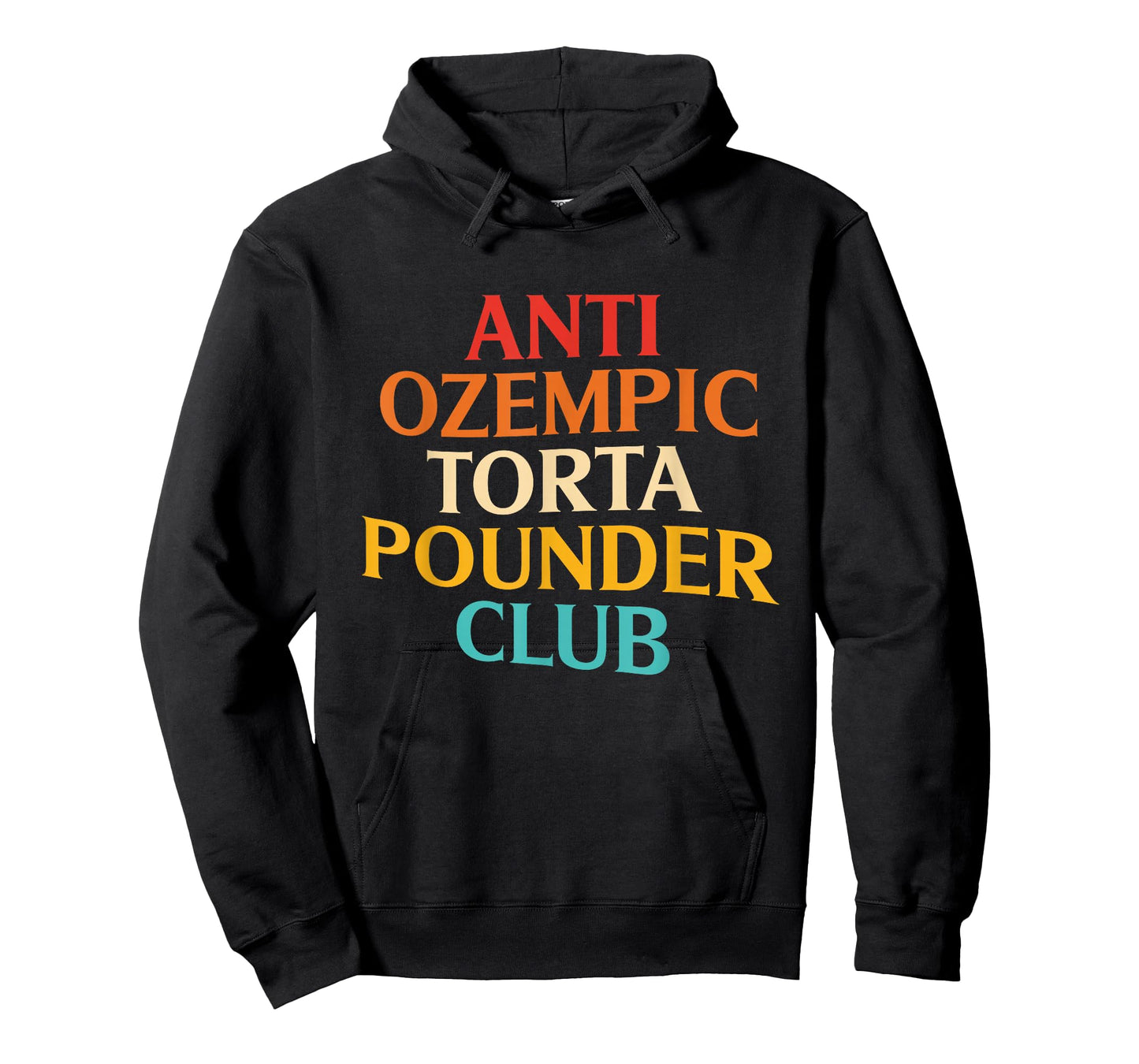 Anti Ozempic Torta Pounder Club Vintage Design T-Shirt