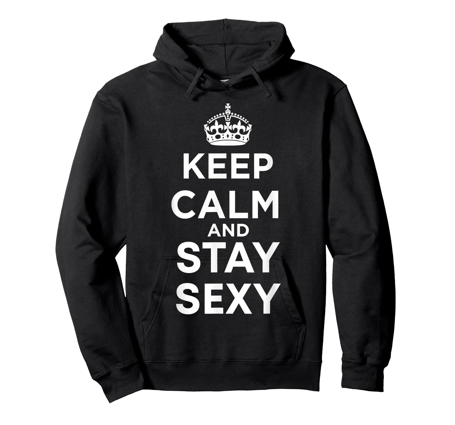 Keep Calm and Stay Sexy T-Shirt