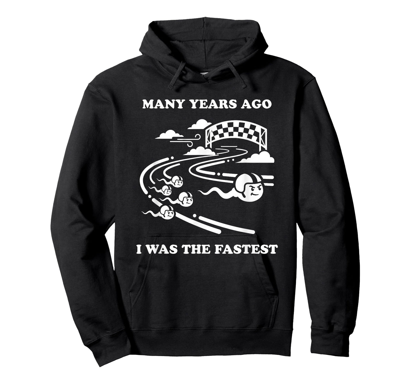 Many Years Ago I was The Fastest Sperm Funny Birthday T-Shirt