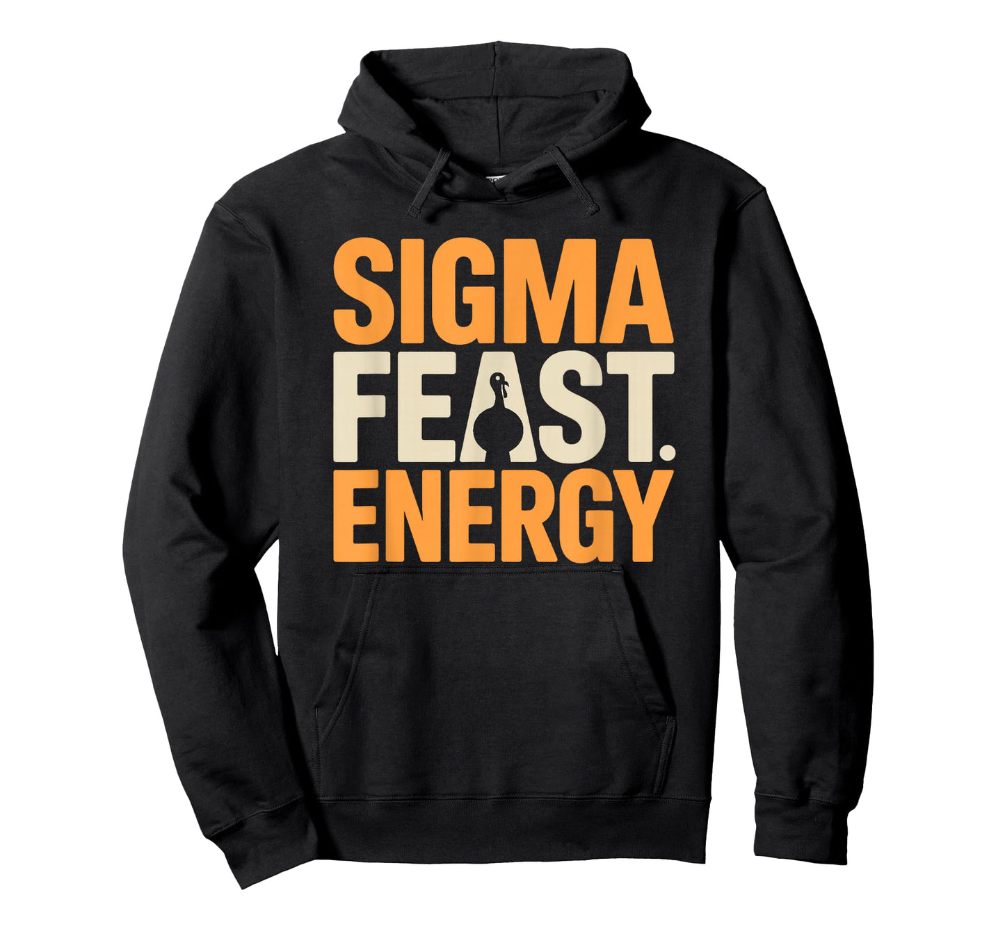 Thanksgiving Shirt - Sigma Feast Energy T-Shirt
