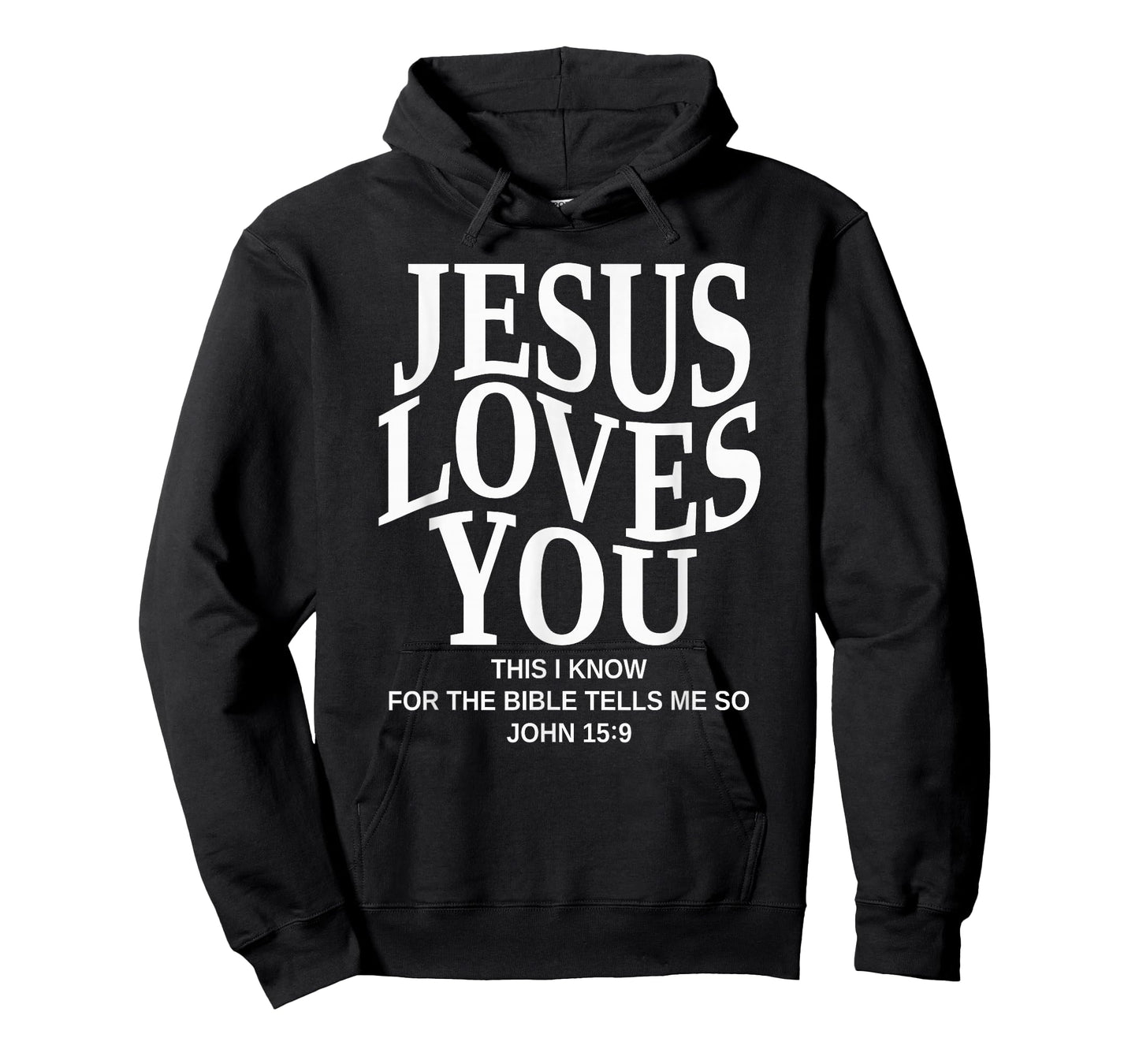 Jesus Loves You This I Know for The Bible Tells Me So, Faith T-Shirt