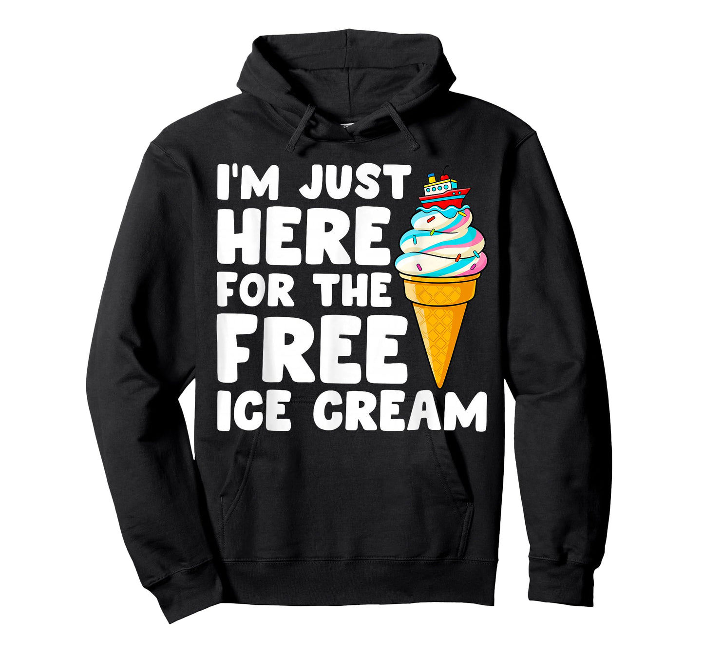 I'm Just Here for The Free Ice Cream Cruise Family Matching T-Shirt