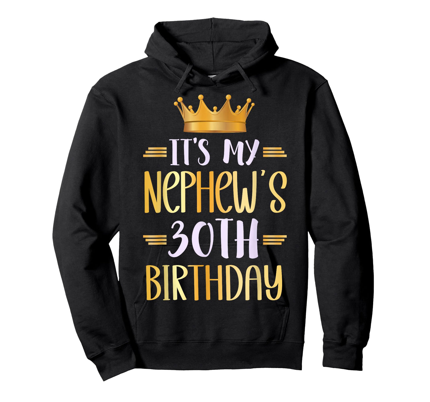 It's My Nephew's 30th Birthday Happy 30 Years Old T-Shirt