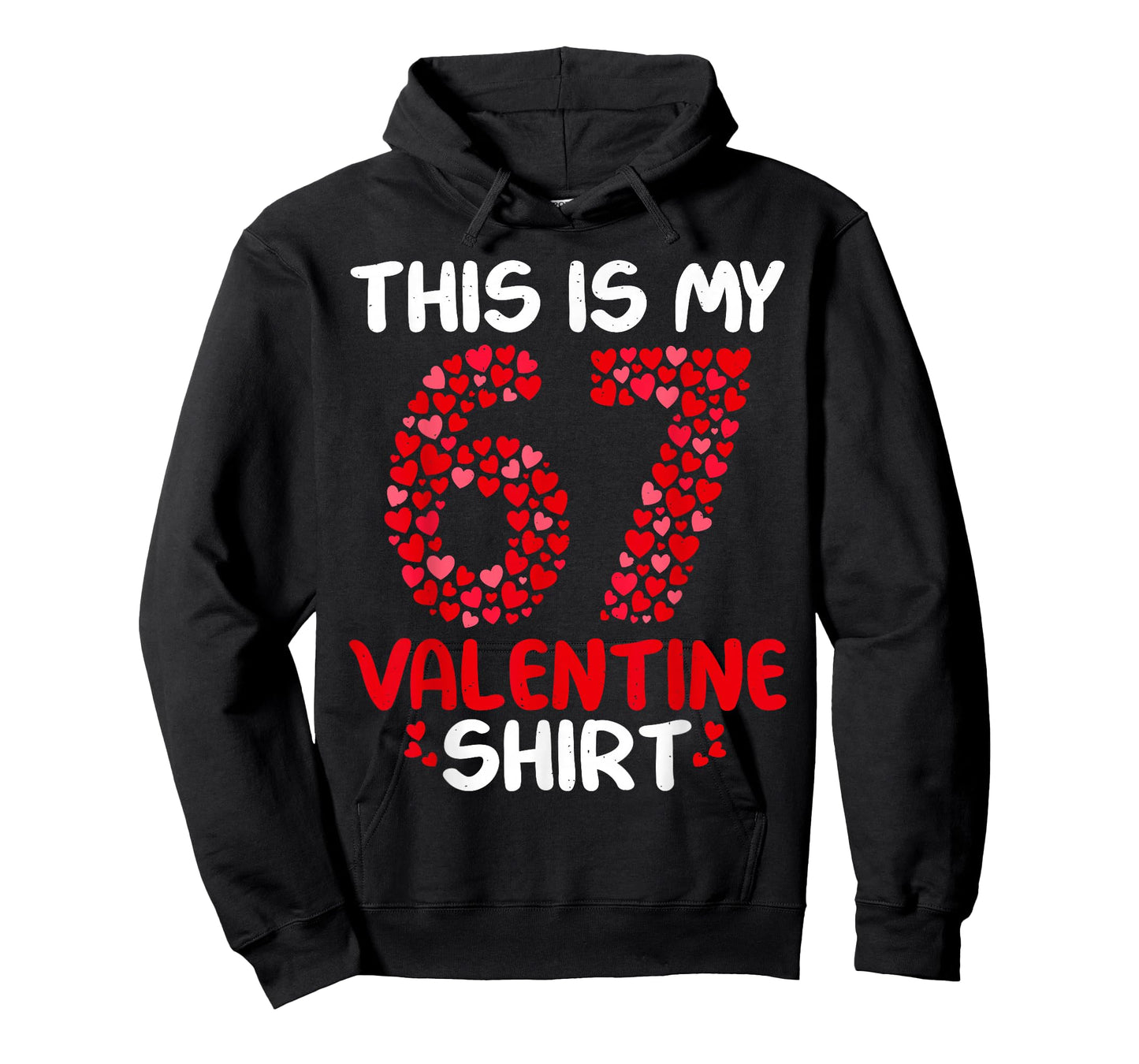 This is My 67 Valentine Shirt for Boys Girls Valentines Day T-Shirt