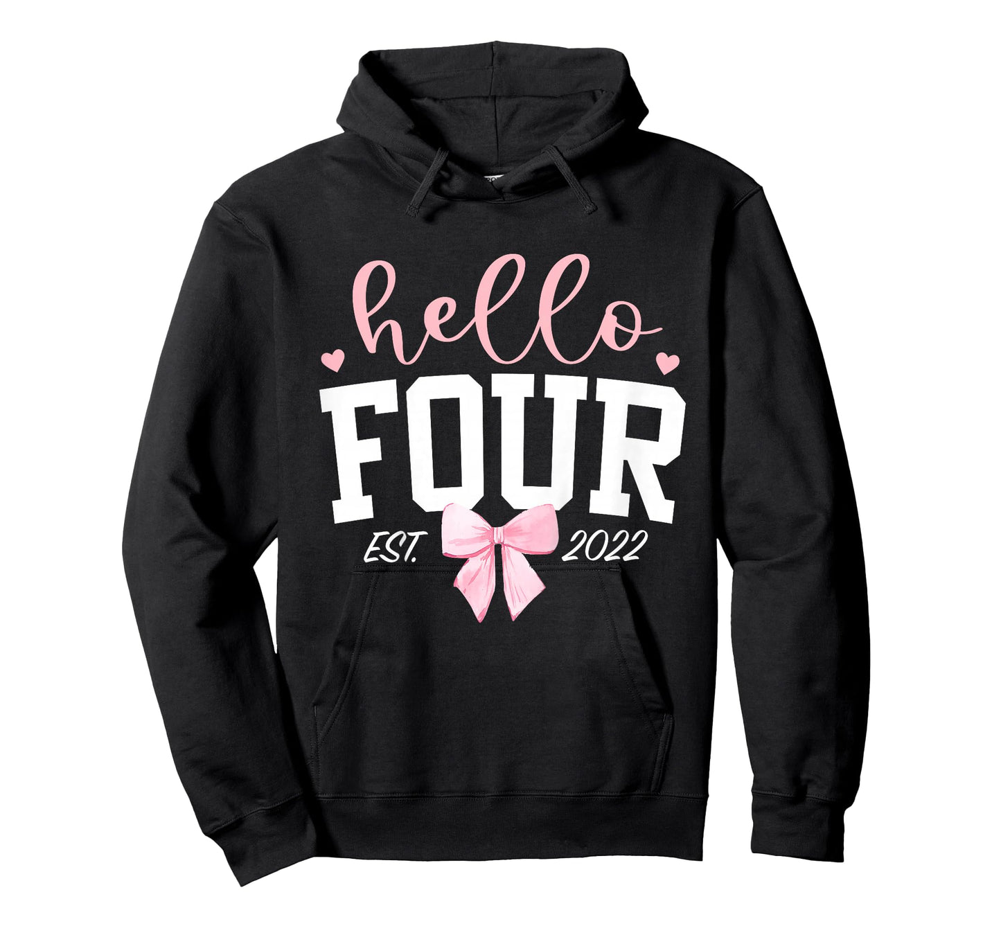Hello Four Est 2022 4th Birthday Girl Turning 4 T-Shirt