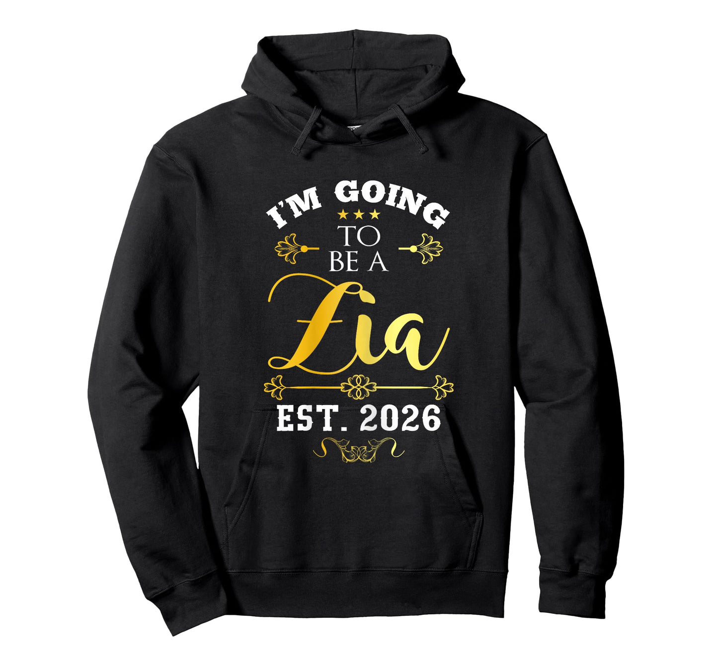 I'm Going to Be Zia Aunt Est 2026 Decor Announce T-Shirt