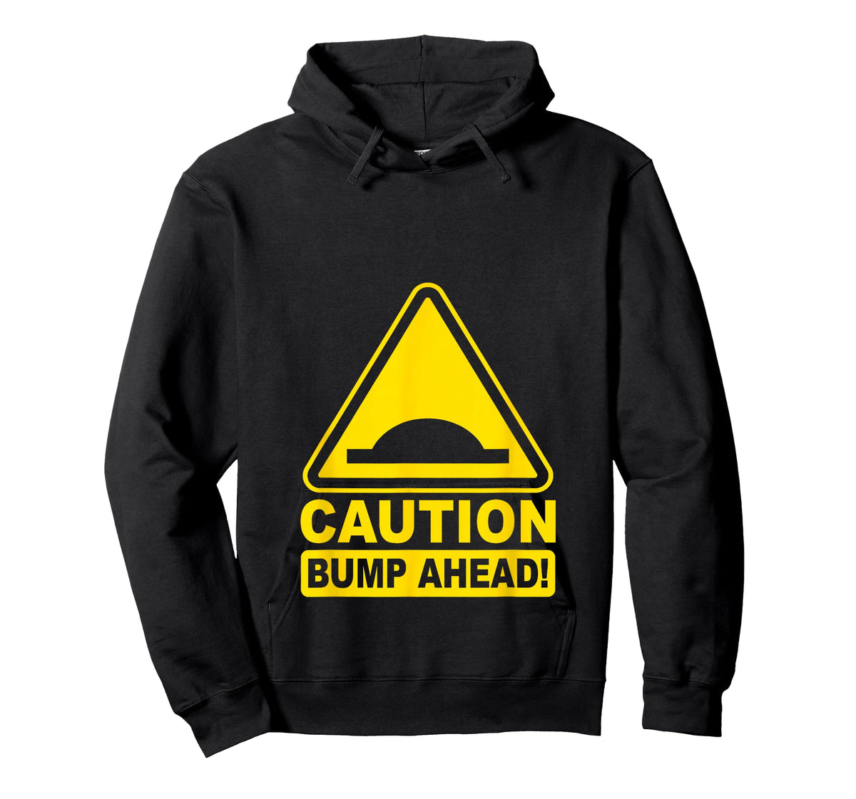 Caution Bump Ahead | Funny Pregnancy Announcement Mom to Be T-Shirt