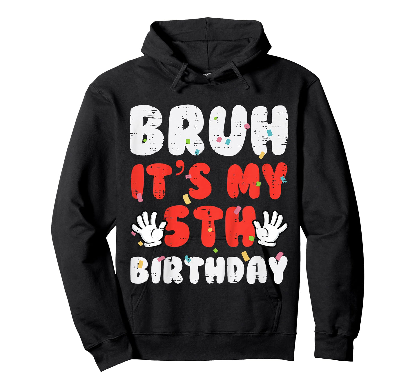 Kids Bruh Its My 5th Birthday Hands 5 Year Bday Boys Girls Kids T-Shirt