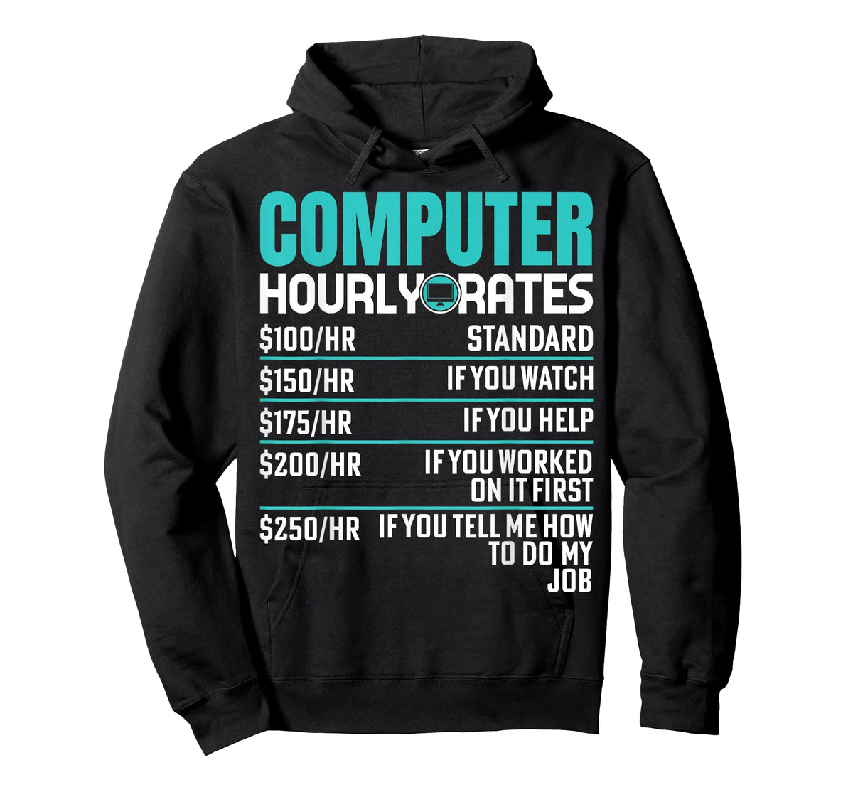 Funny Computer Repair Design Computer Hourly Rate T-Shirt