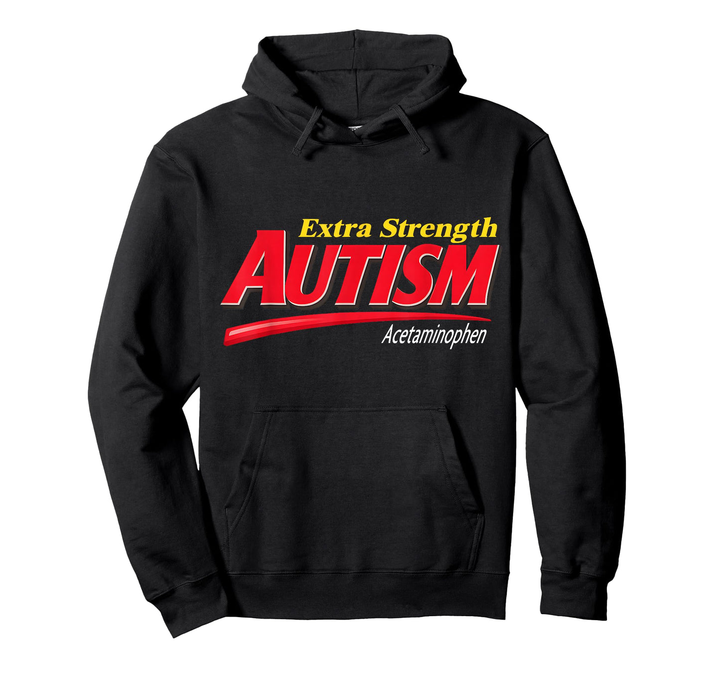 Extra Strength Autism - Funny Autism Meme T-Shirt