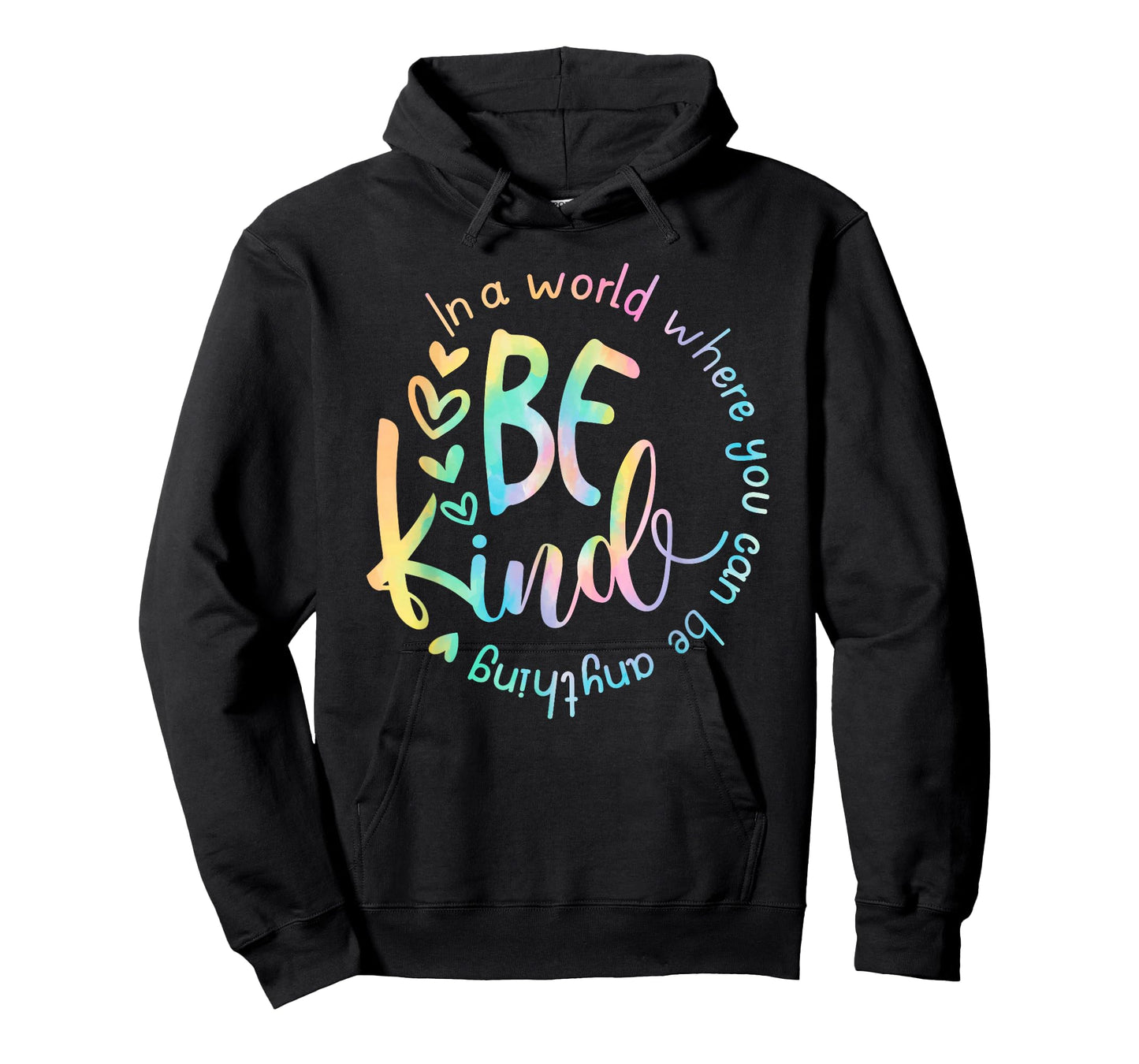 in A World Where You Can Be Anything Be Kind Tie Dye Gifts T-Shirt