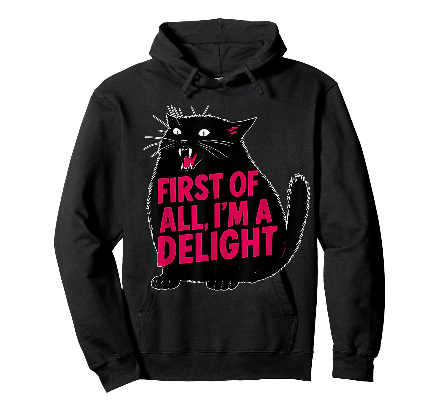 First of All I'm a Delight Roaring Black cat T-Shirt