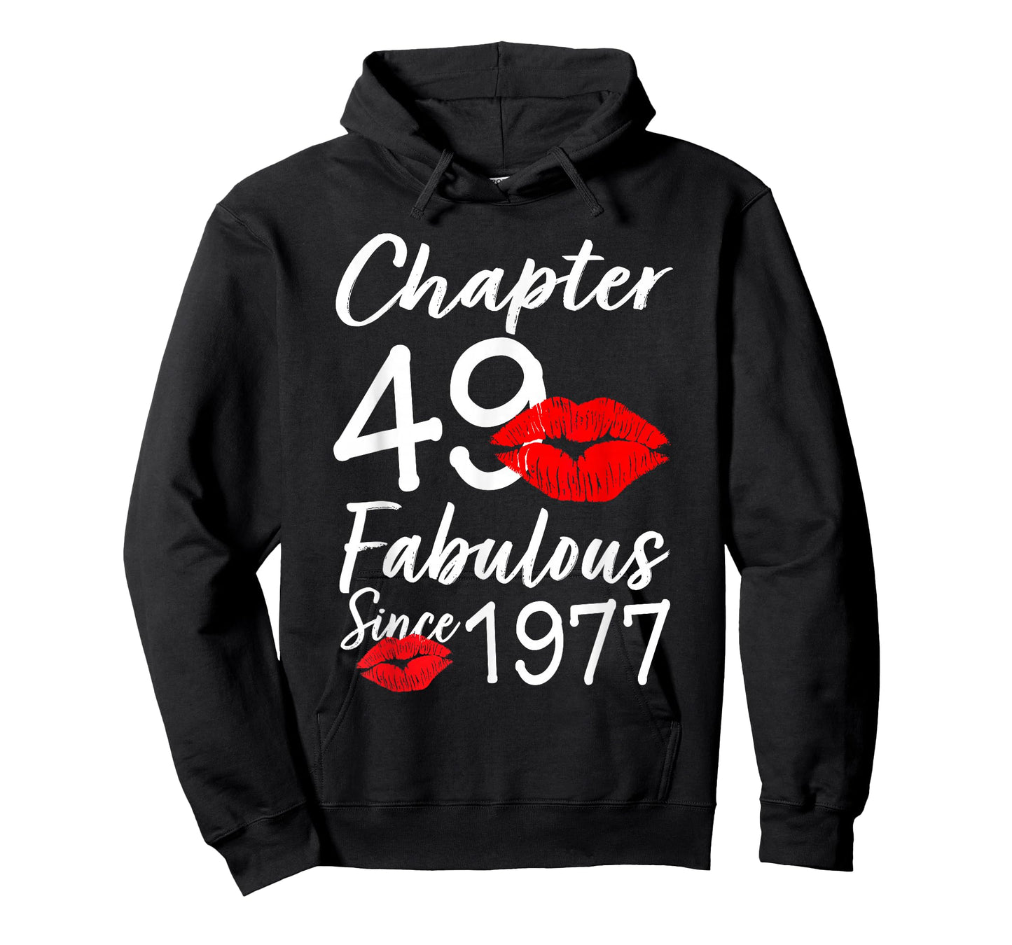 Chapter 49 Fabulous Since 1977 Lips Themed Birthday T-Shirt