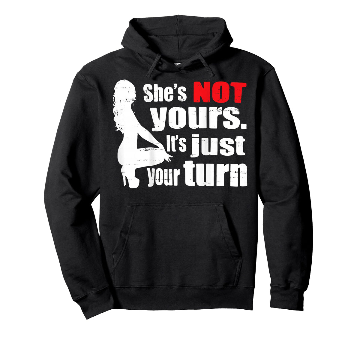 Retro Funny She is Not Yours It is Just Your Turn (ON Back) T-Shirt