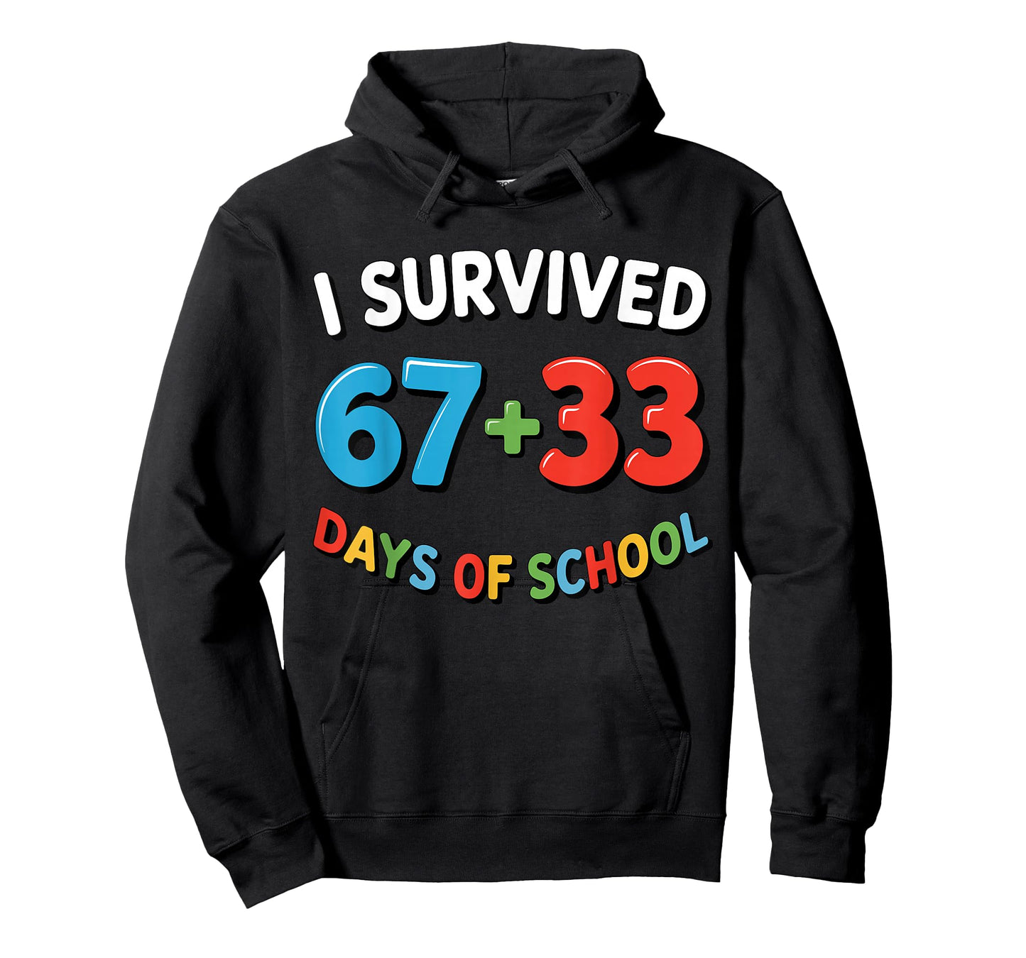 I Survived 67 + 33 Days of School 100th Day Teacher Student T-Shirt